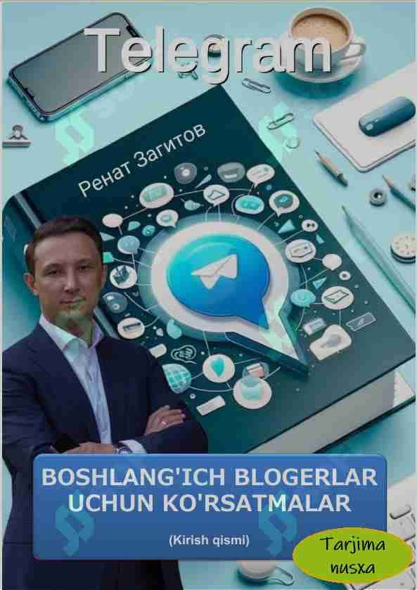 Boshlang'ich blogerlar uchun Telegram-ko'rsatmalar 1