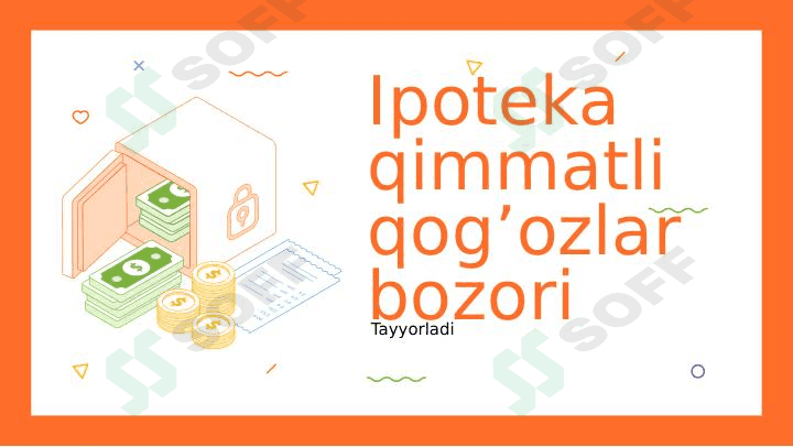 Ipoteka qimmatli qog'ozlar bozori 1