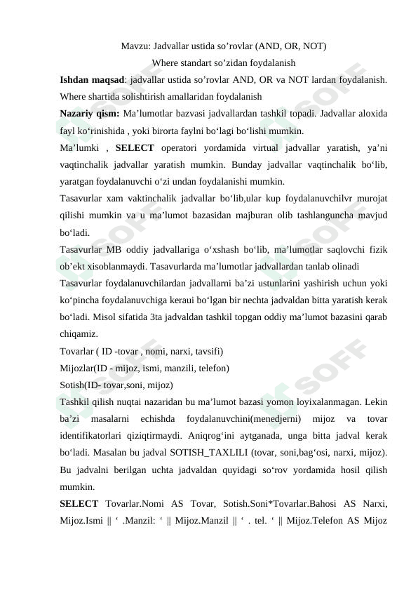 Jadvallar ustida so’rovlar (AND, OR, NOT) Where standart so’zidan foydalanish 1