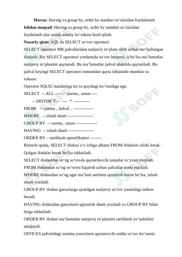 Having va group by, order by standart so’zlaridan foydalanish 1