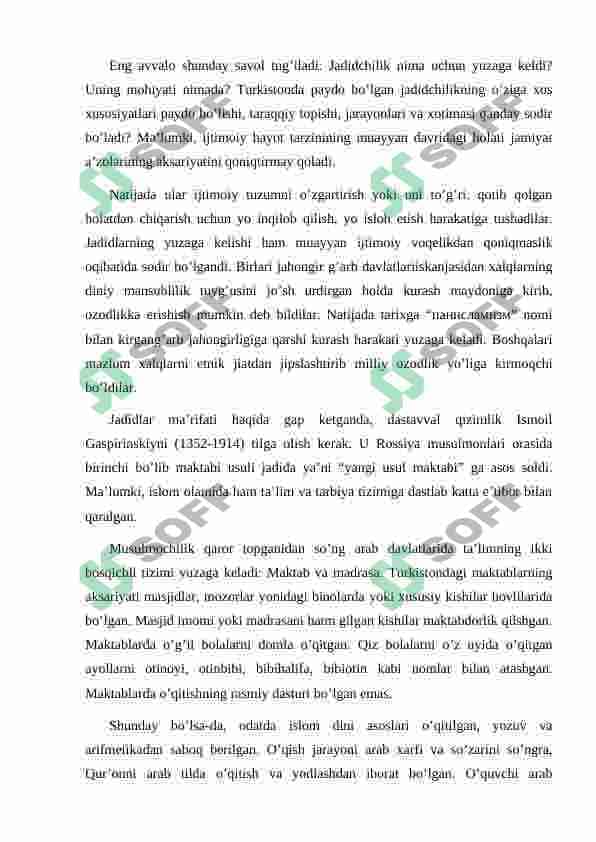 Pedogogik  faoliyatda  jaded  ma’rifatparvarlarning merosidan foydalanish 6