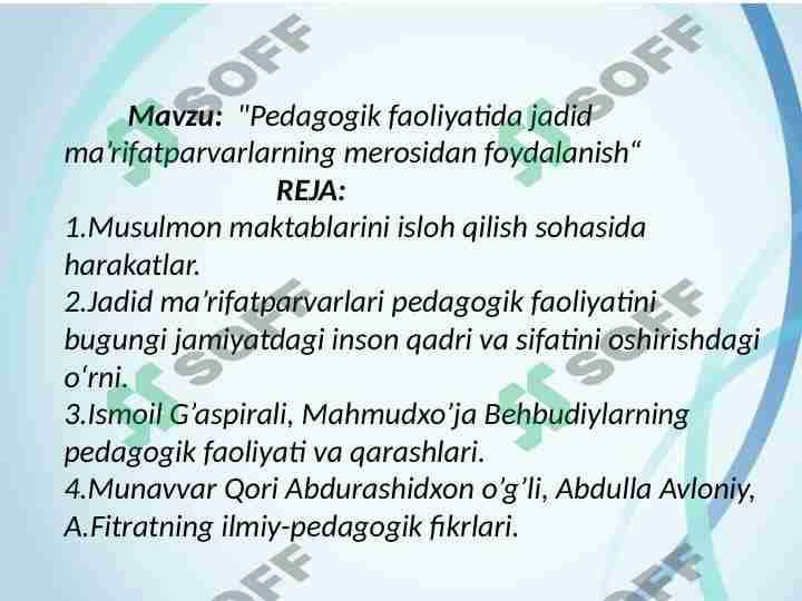 Pedogogik faoliyatda jaded ma’rifatparvarlarning merosidan foydalanish