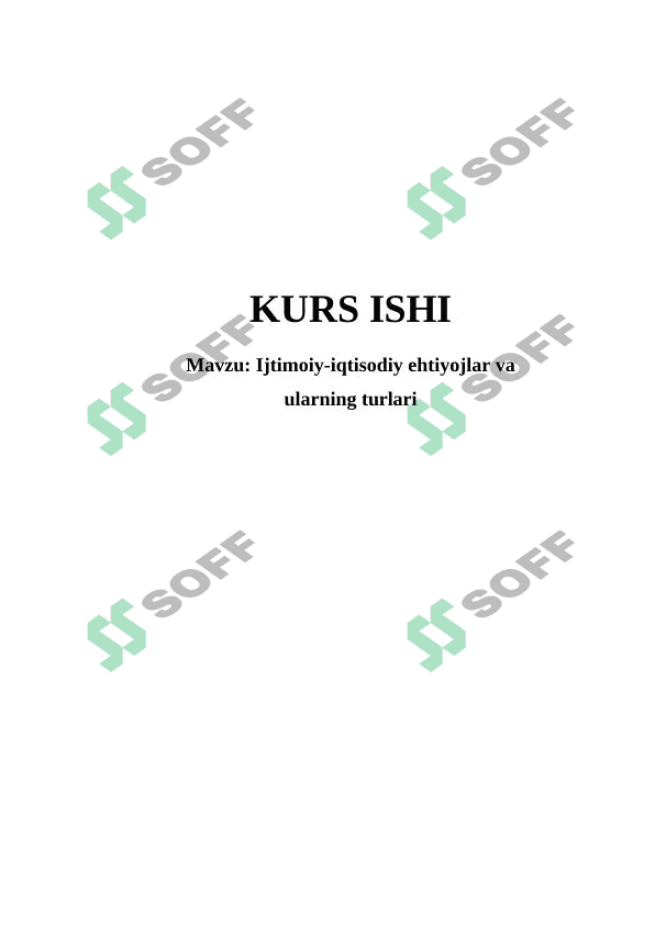 Ijtimoiy-iqtisodiy ehtiyojlar va ularning turlari 1