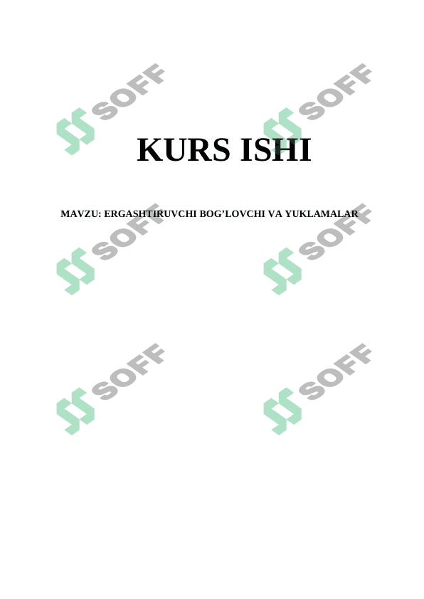 ERGASHTIRUVCHI BOG'LOVCHI VA YUKLAMALAR 1