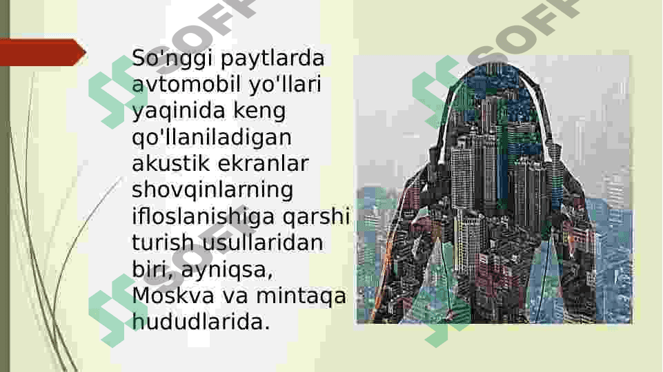 Shahar muhitini transport shovqinidan himoyalash va mikroiqlimni yaxshilash. 4