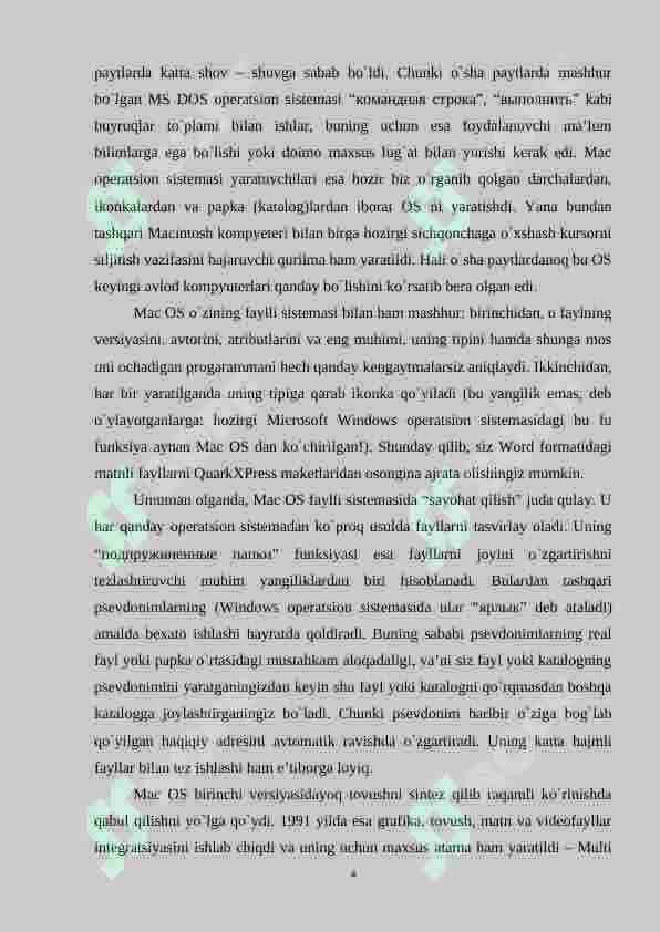 Mac, UNIX, Linux, Ios va Android operatsion tizimlari va ularning imkoniyatlari 4
