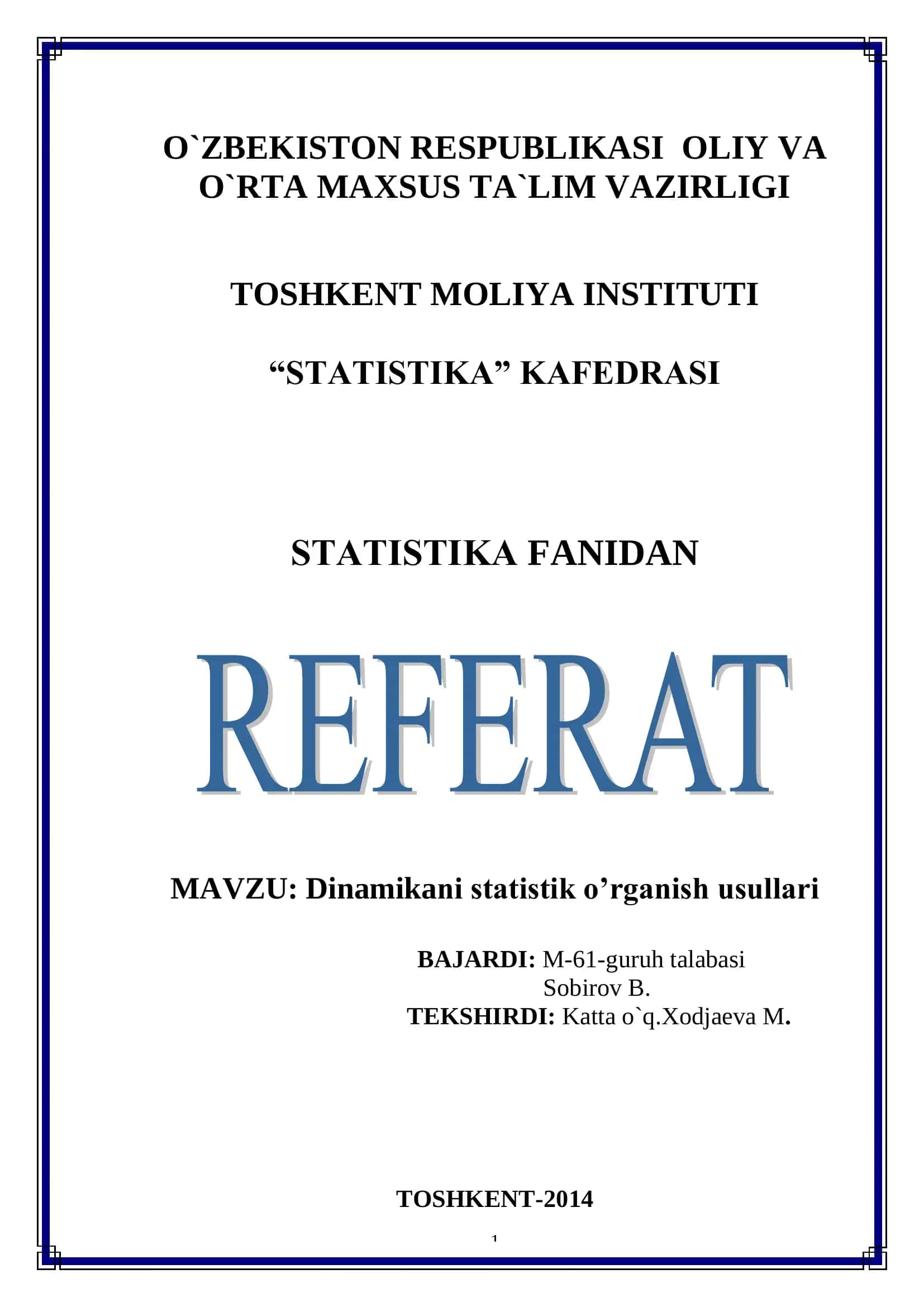 DINAMIKANI STATISTIK O’RGANISH USULLARI 1
