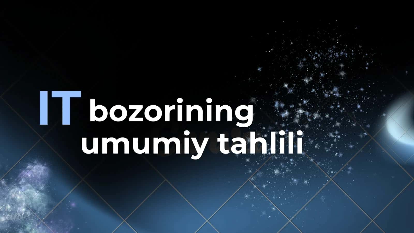 IT bozorining umumiy tahlili 1