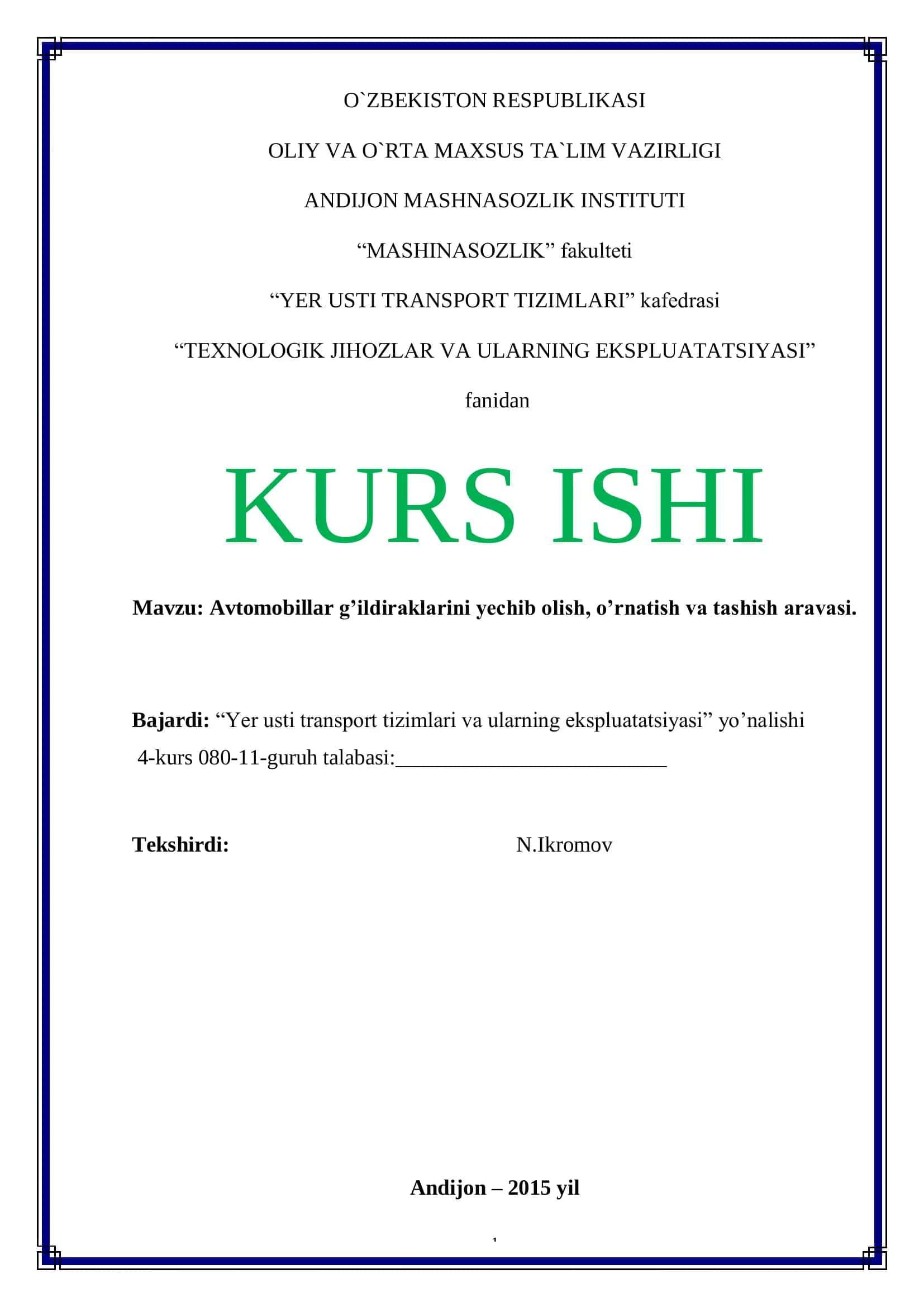 YER USTI TRANSPORT TIZIMLARI KURS ISHI 1