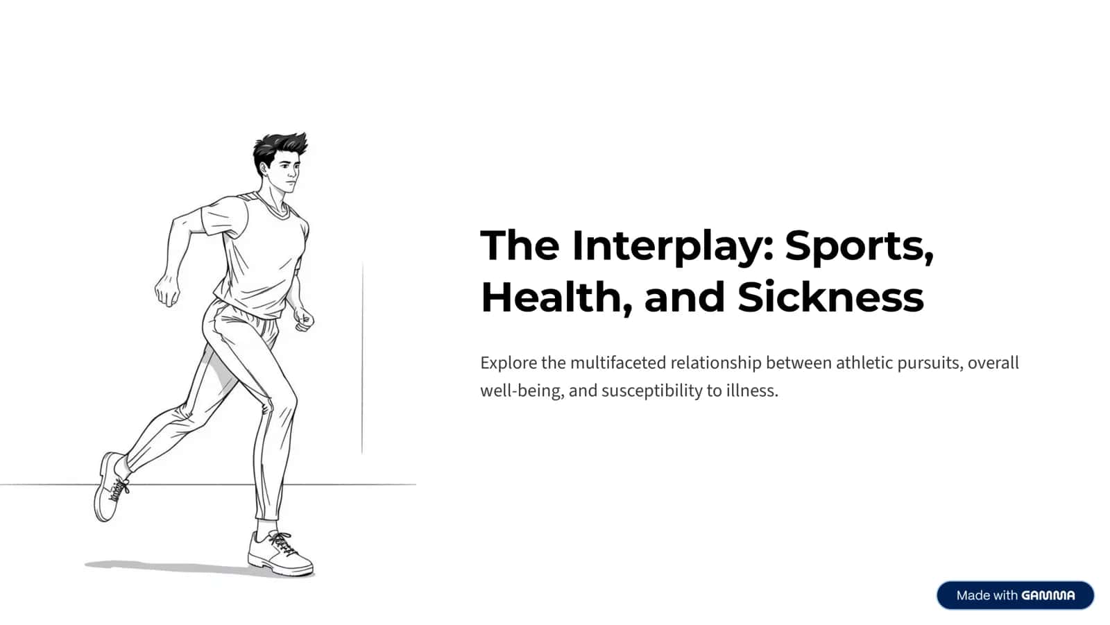 The Interplay: Sports, Health, and Sickness 1