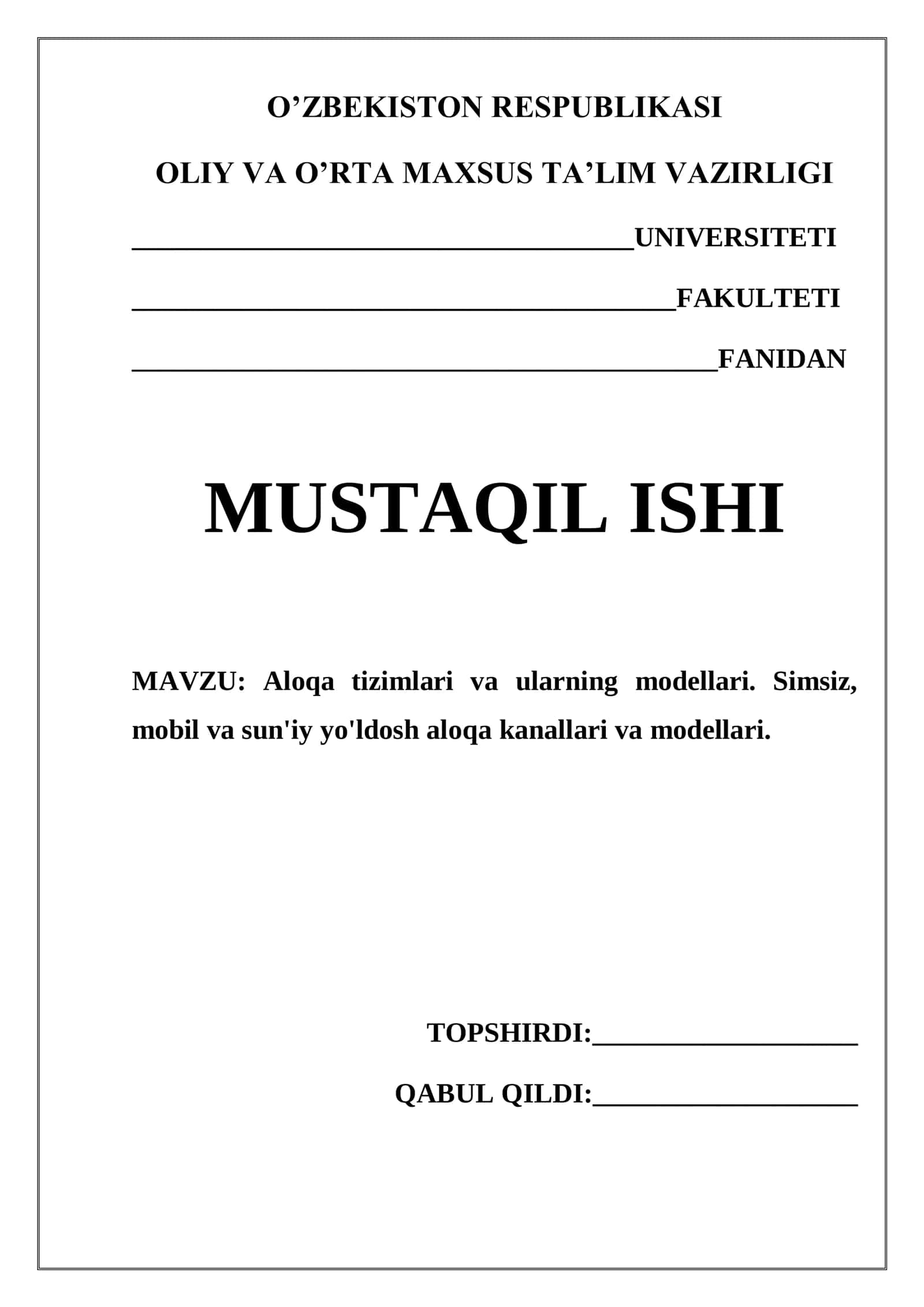 Aloqa tizimlari va ularning modellari. Simsiz, mobil va sun'iy yo'ldosh aloqa kanallari va modellari 1