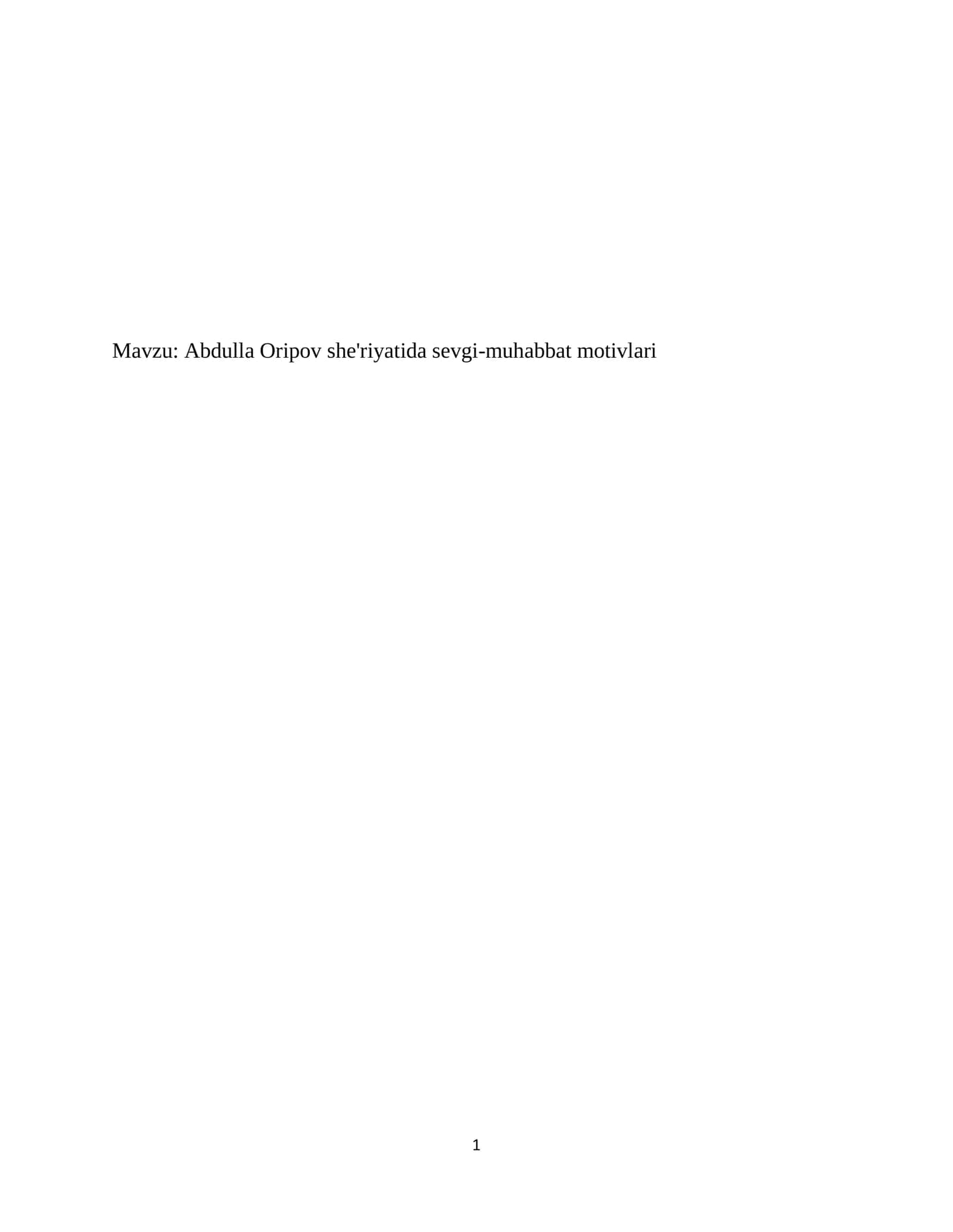 Abdulla Oripov she'riyatida sevgi-muhabbat motivlari 1