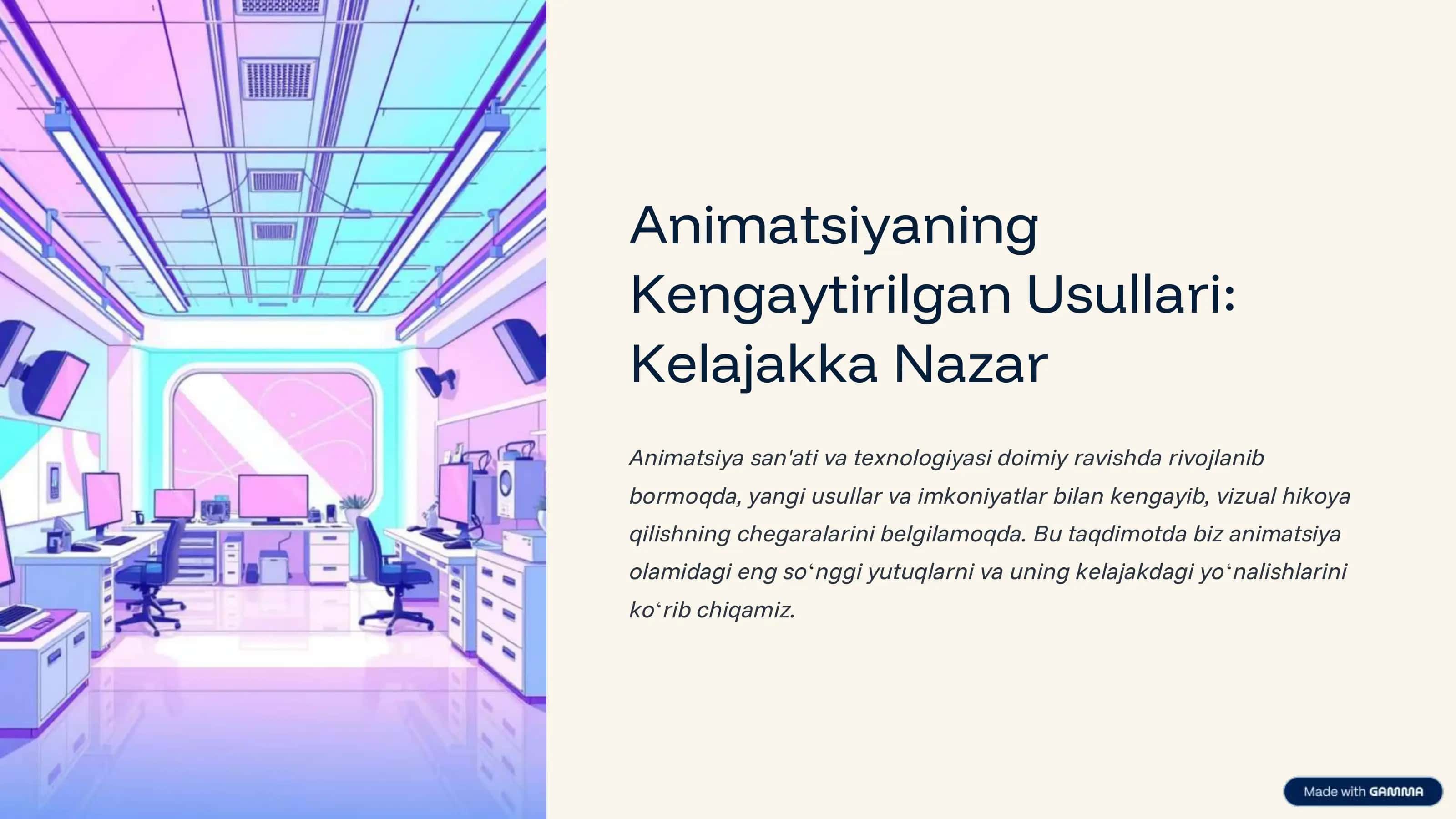 Animatsiyani kengaytirilgan usullari: Kelajakka nazar 1
