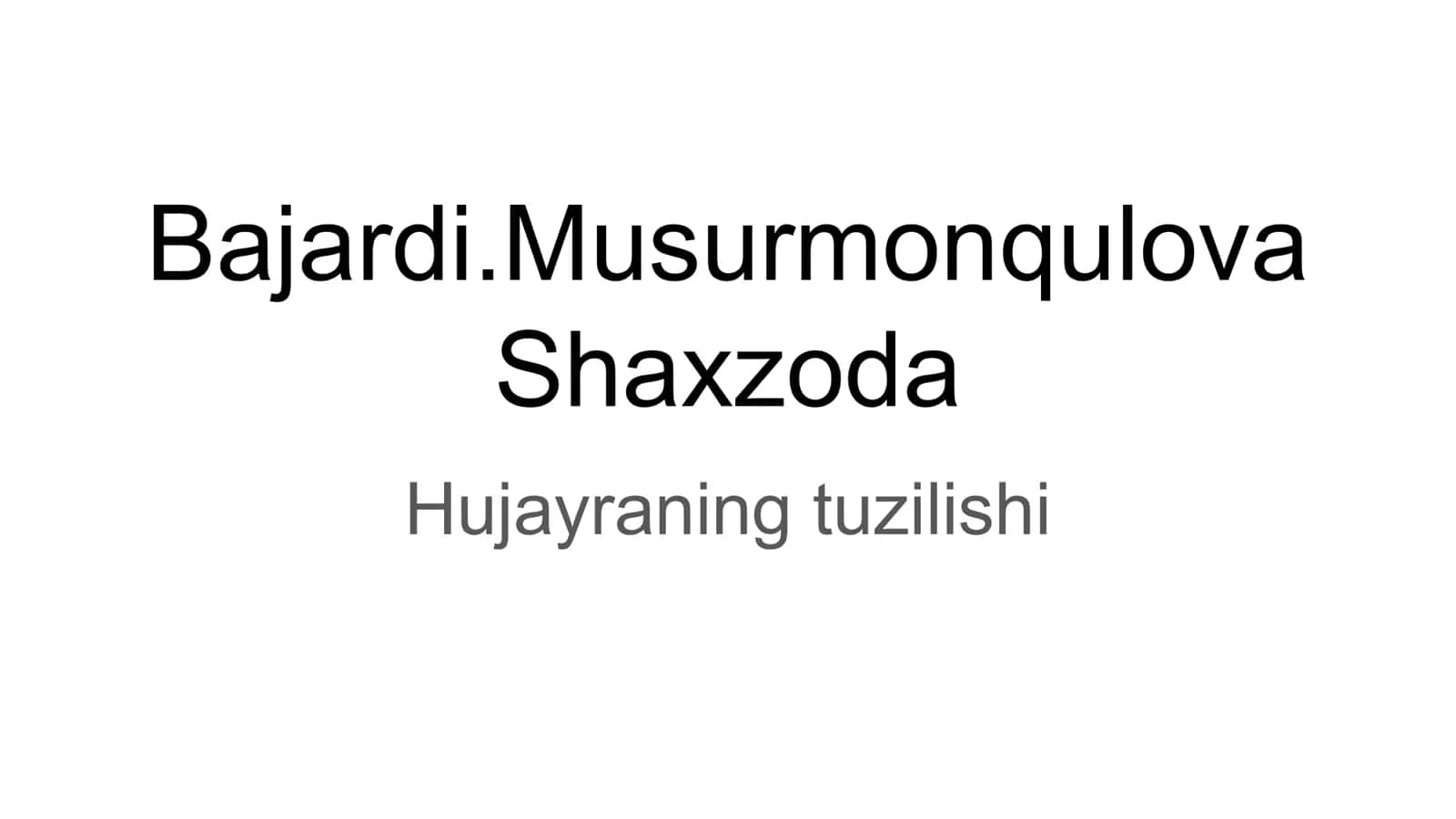 Hujayraning tuzilishi 1