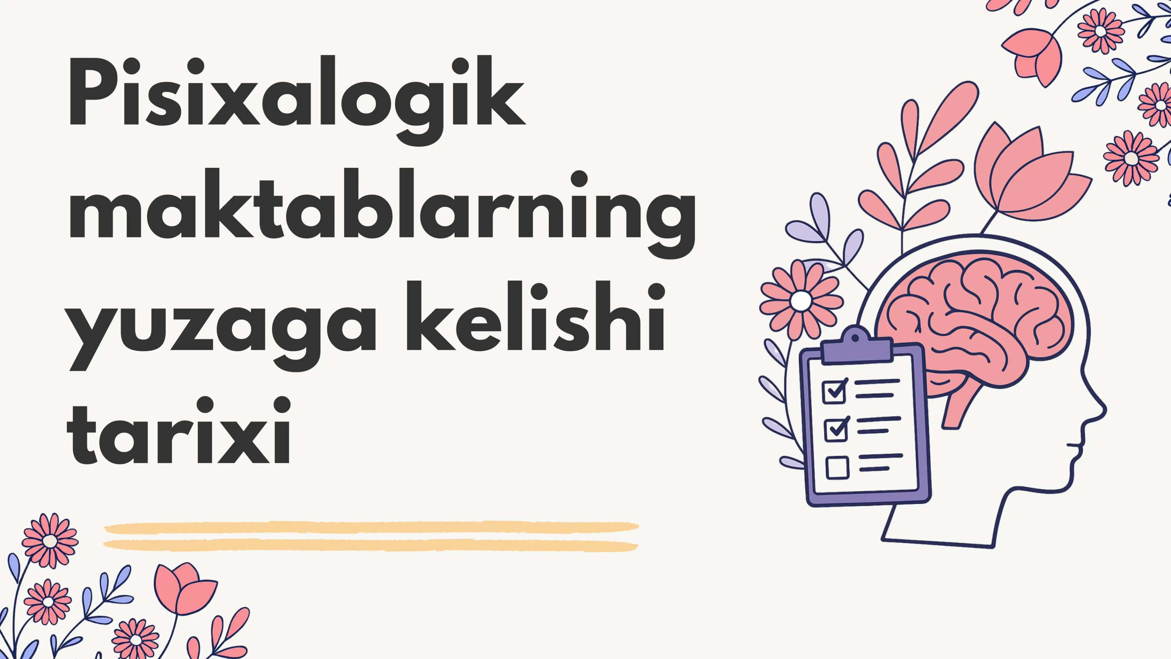 Pisixalogik maktablarning yuzaga kelishi tarixi 1