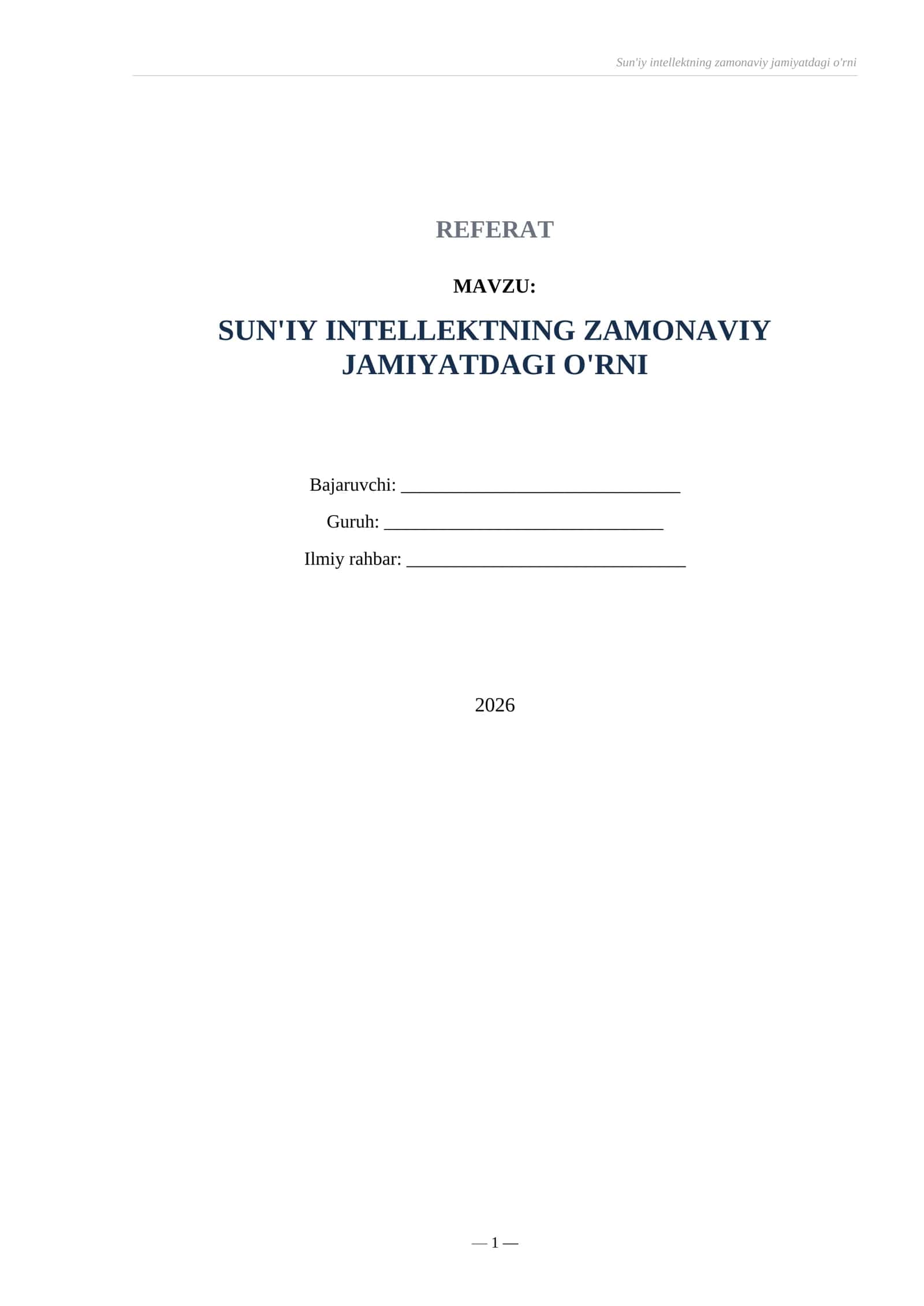 Referat Sun’iy intellektning zamonaviy jamiyatdagi o‘rni 1
