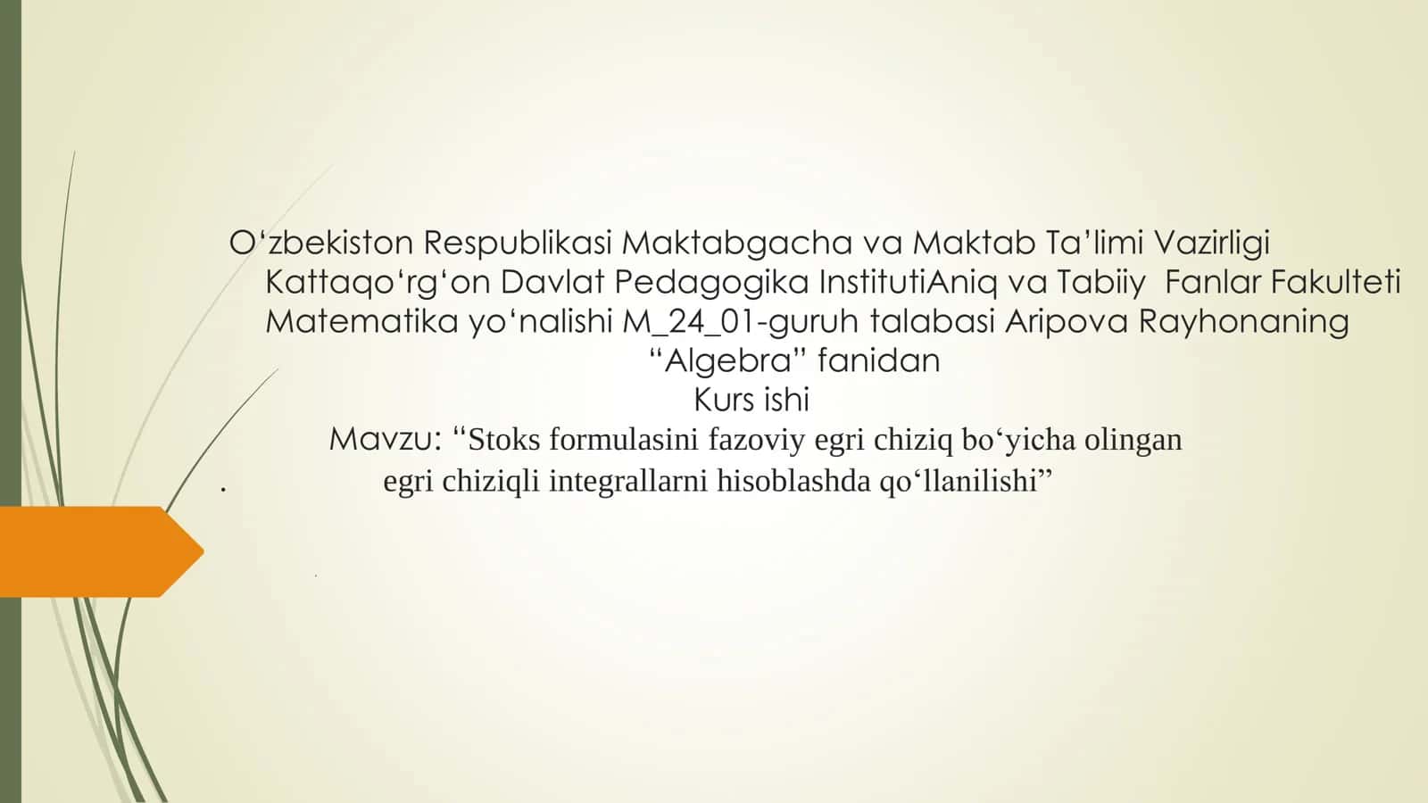 Algebra Stoks formulasi integrallari 1