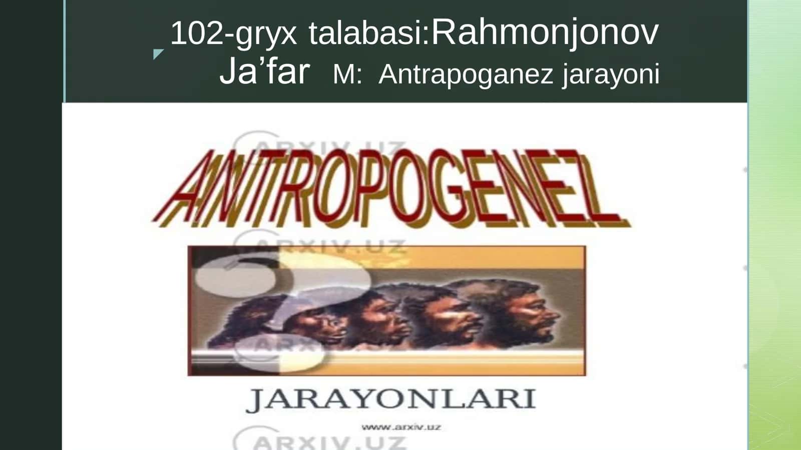 Antrapoganez jarayoni 1