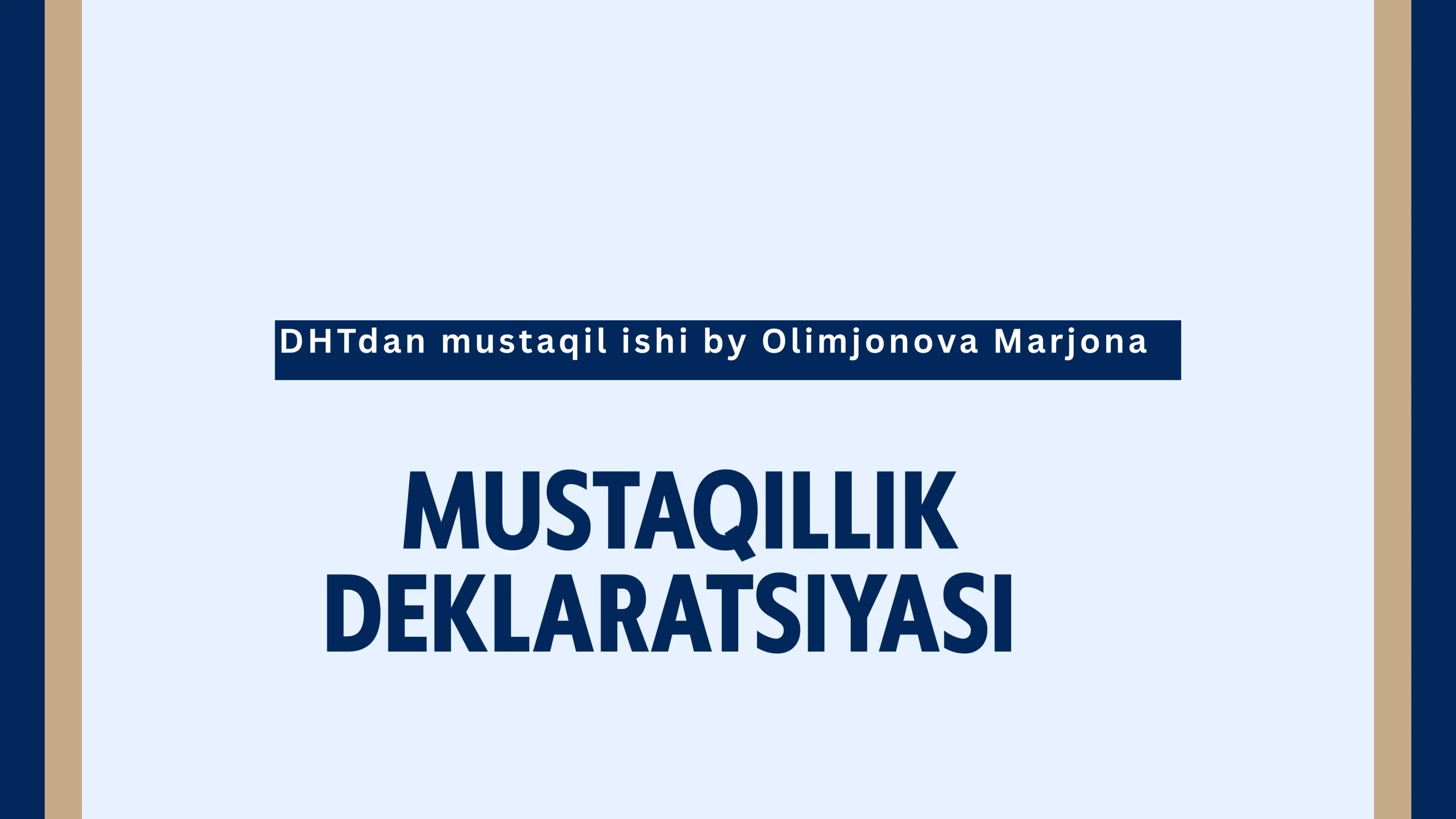 MUSTAQILLIK DEKLARATSIYASI 1