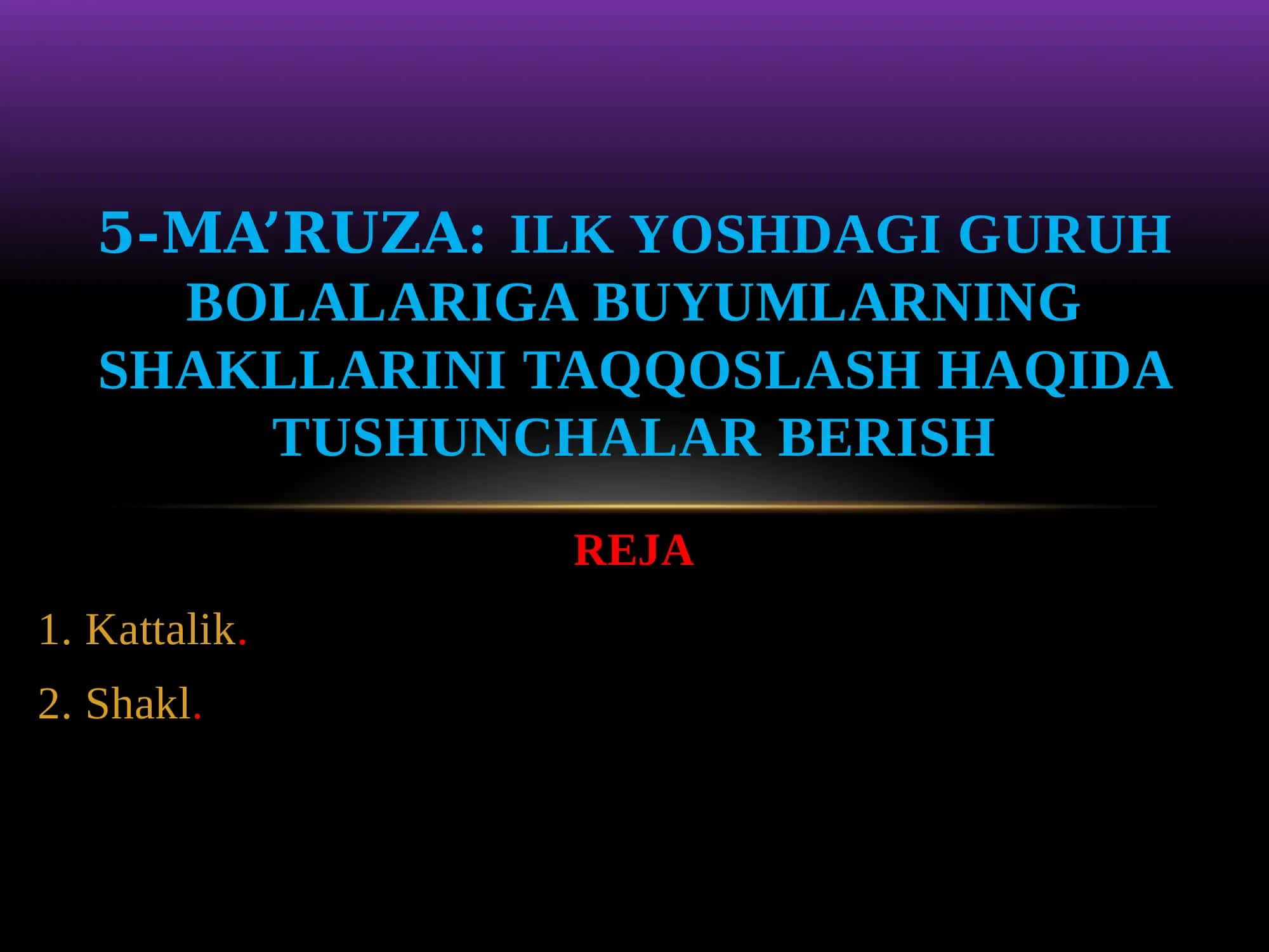 Buyumlarning Shakllarini Taqqoslash 1