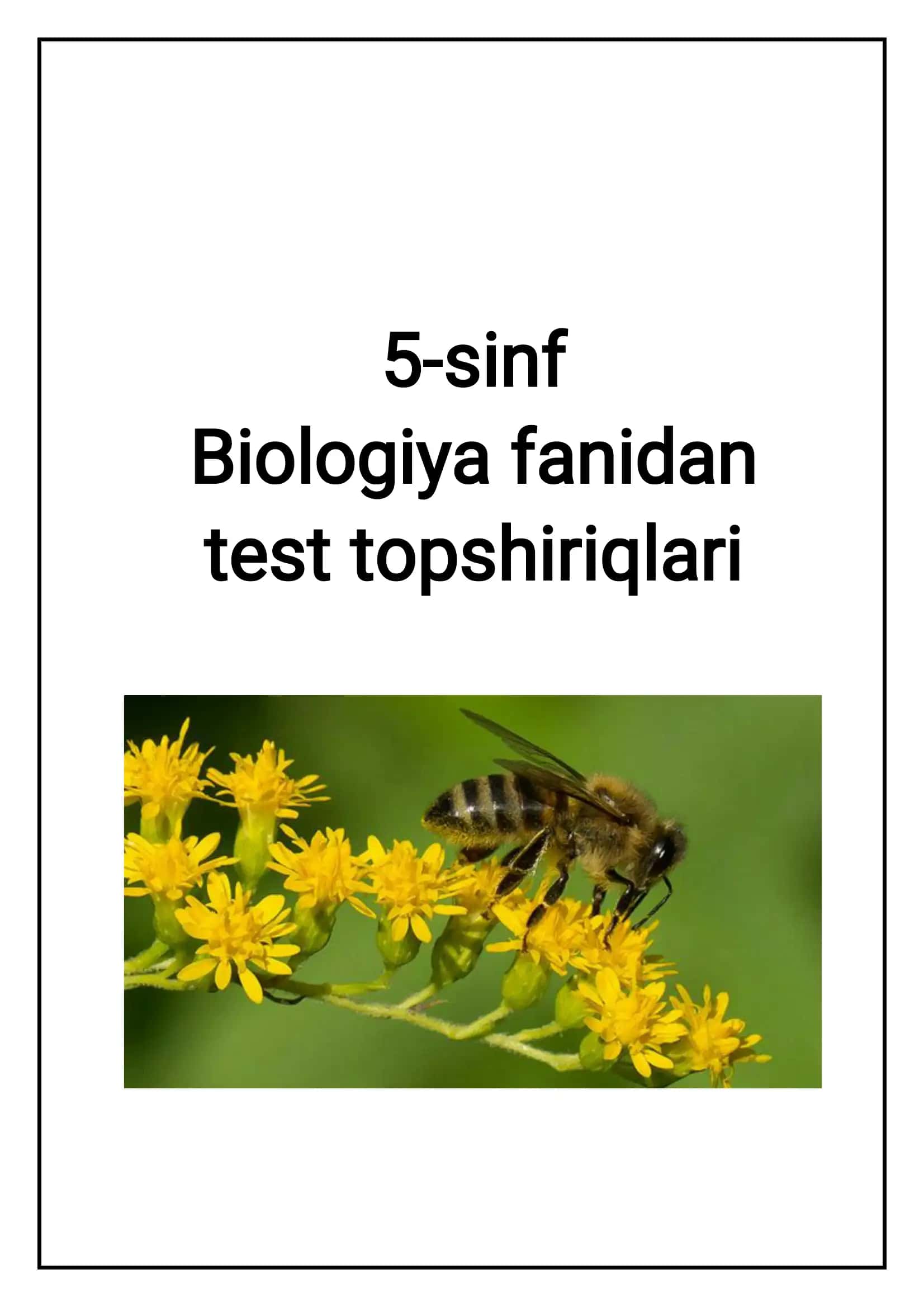 5-sinf Biologiya fanidan test topshiriqlari 1