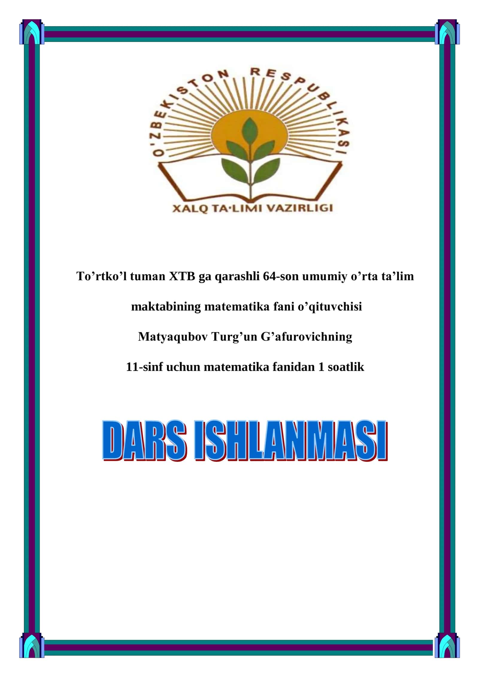 11-sinf Algebra fanidan Aniq integralning tadbiqlari mavzusida bir soatlik dars ishlanma 1