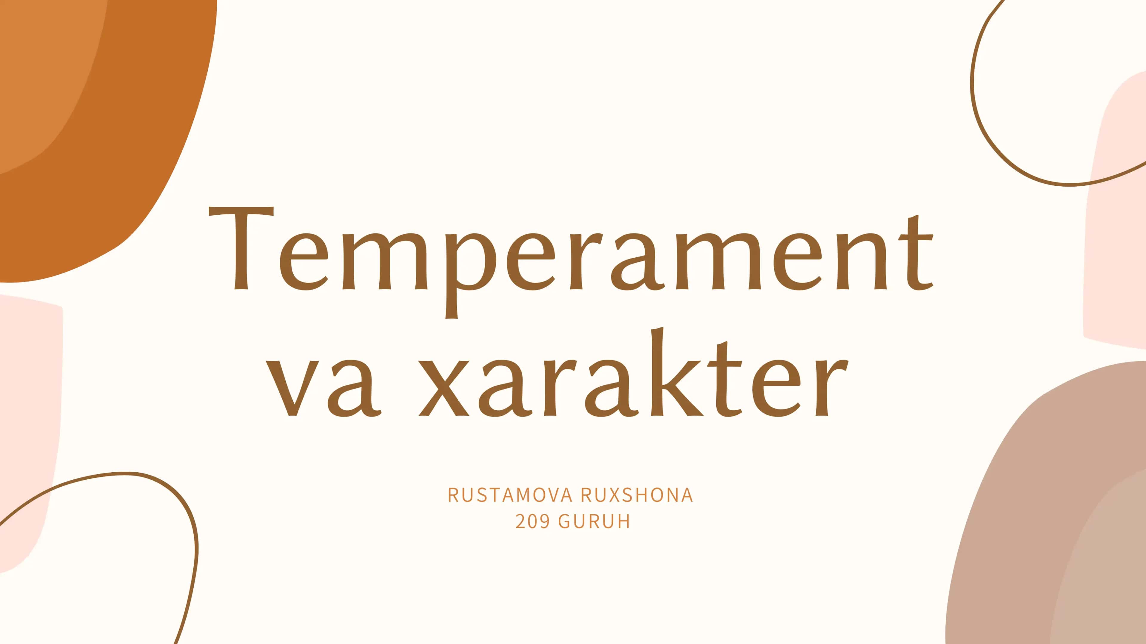Temperament va xarakter 1