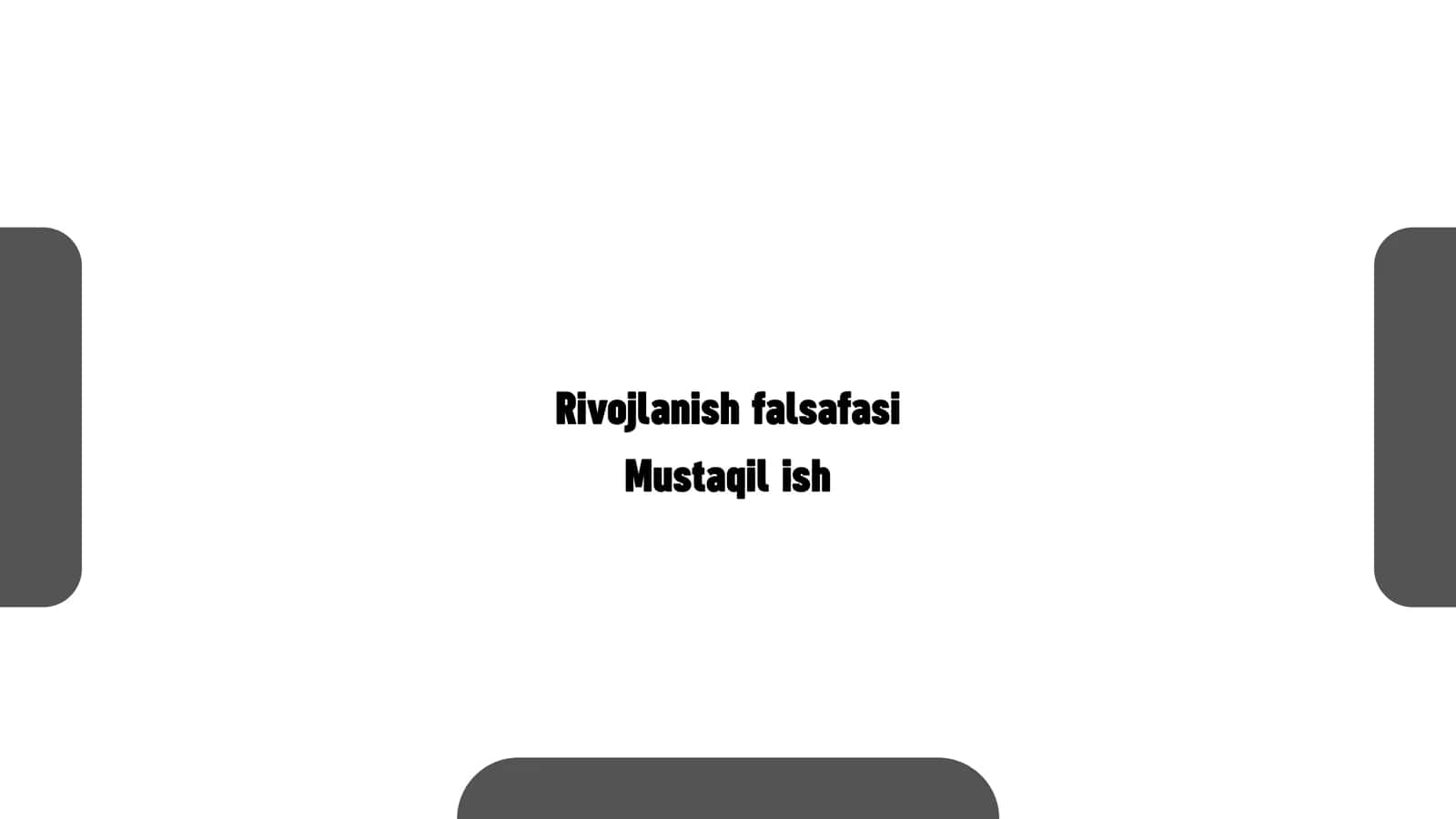 Rivojlanish falsafasi 1