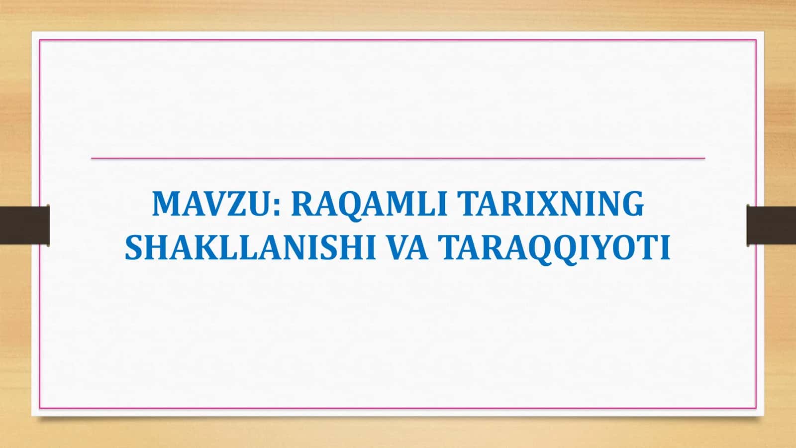 RAQAMLI TARIXNING SHAKLLANISHI VA TARAQQIYOTI 1