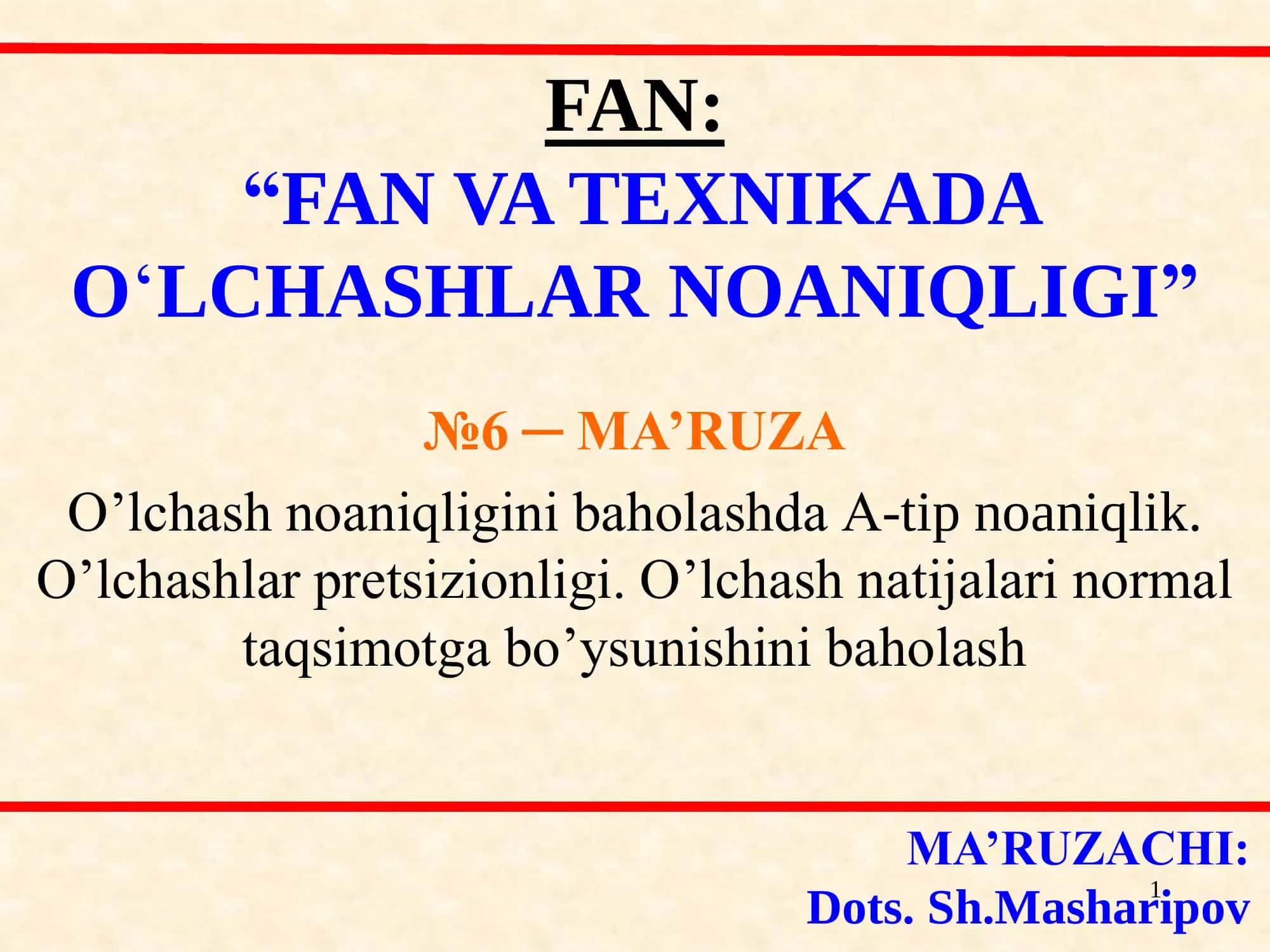 O‘LCHASHLAR NOANIQLIGI 1