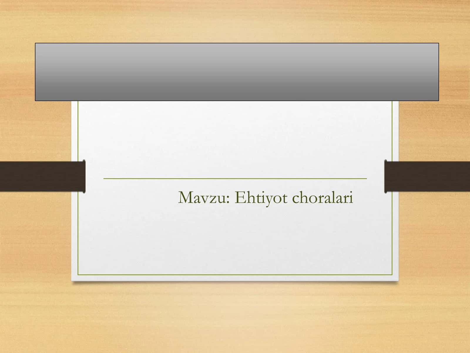Ehtiyot choralari 1