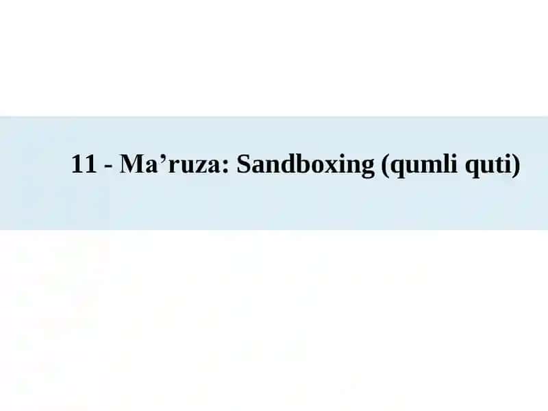 Sandboxing (qumli quti)