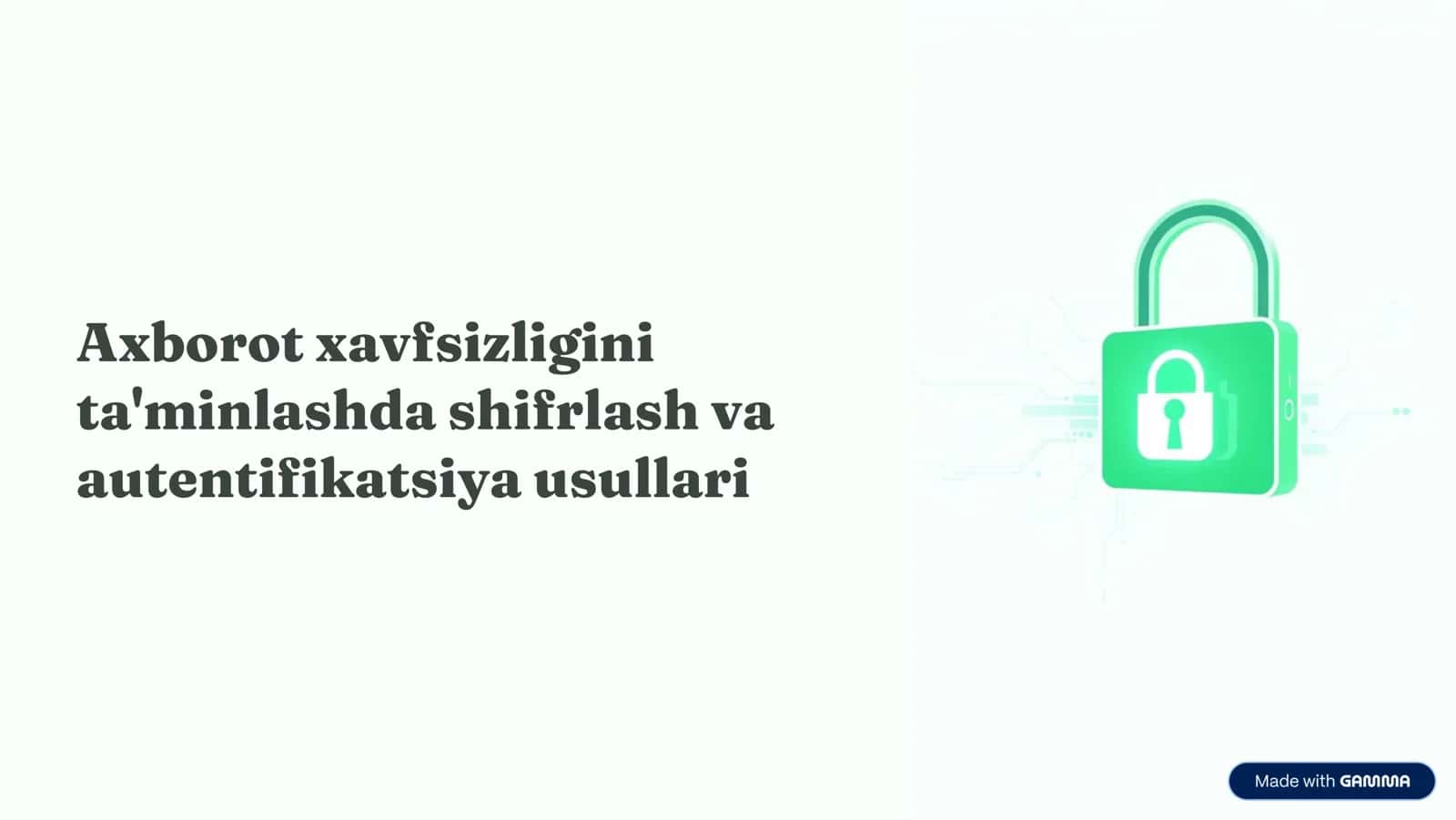 Axborot xavfsizligi.i ta'limi: raqamlar va autentifikatsiya usullari 1