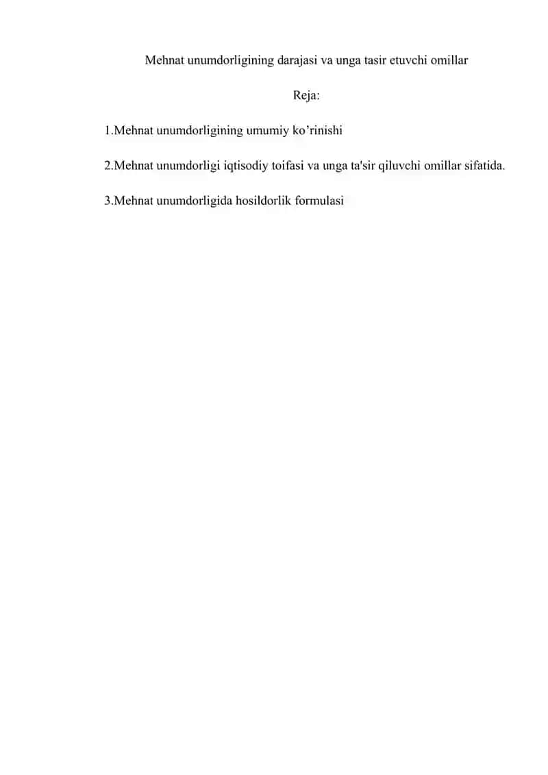 Mehnat unumdorligining darajasi va unga tasir etuvchi omillar