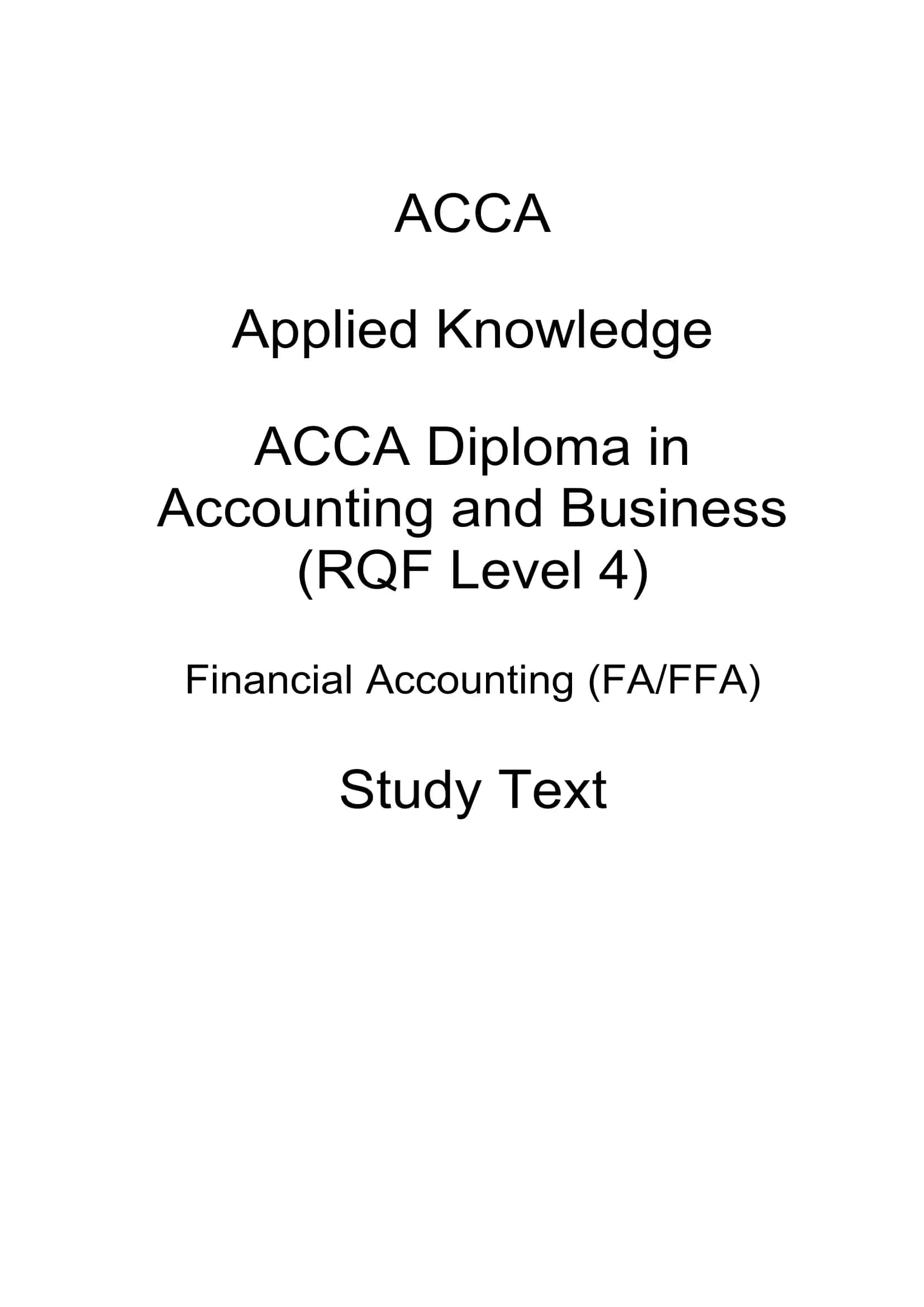 ACCA Diploma in Accounting and Business Financial Accounting (FA/FFA) Study Text 1