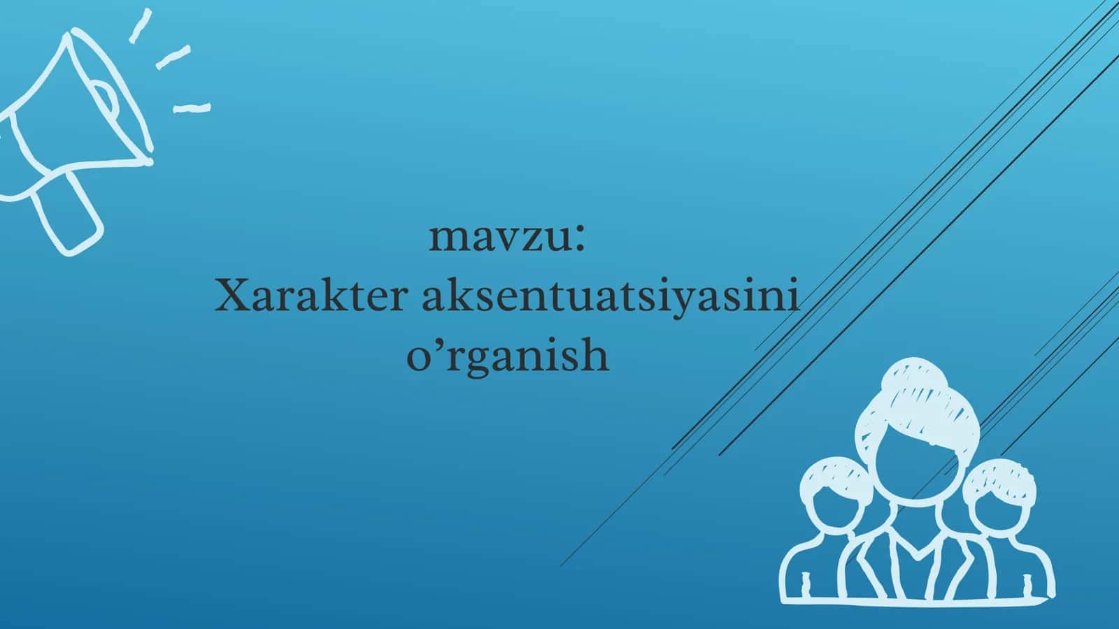 Xarakter aksentuatsiyasini o’rganish 1