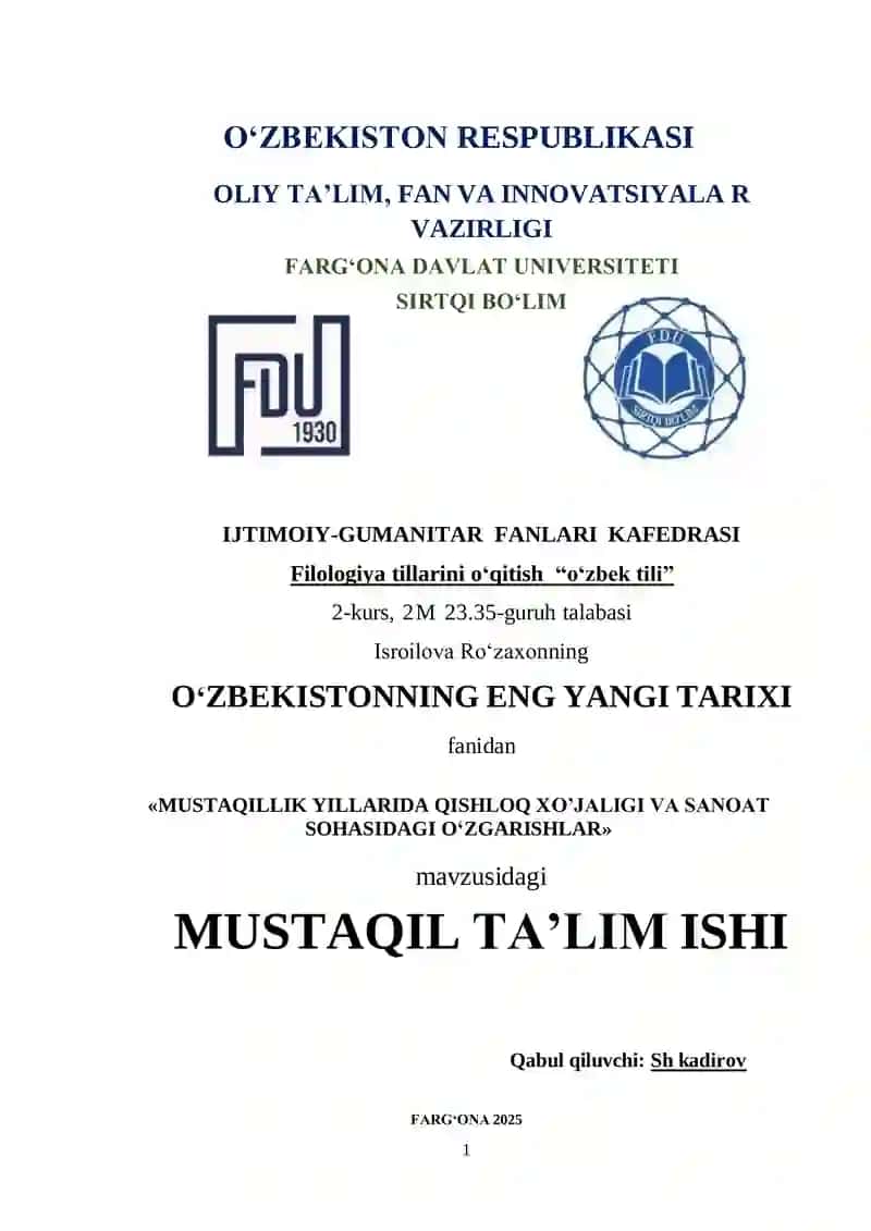 MUSTAQILLIK YILLARIDA QISHLOQ XO‘JALIGI VA SANOAT SOHASIDAGI O‘ZGARISHLAR