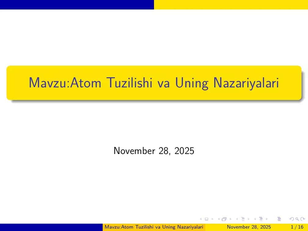 Atom Tuzilishi va Uning Nazariyalari 1