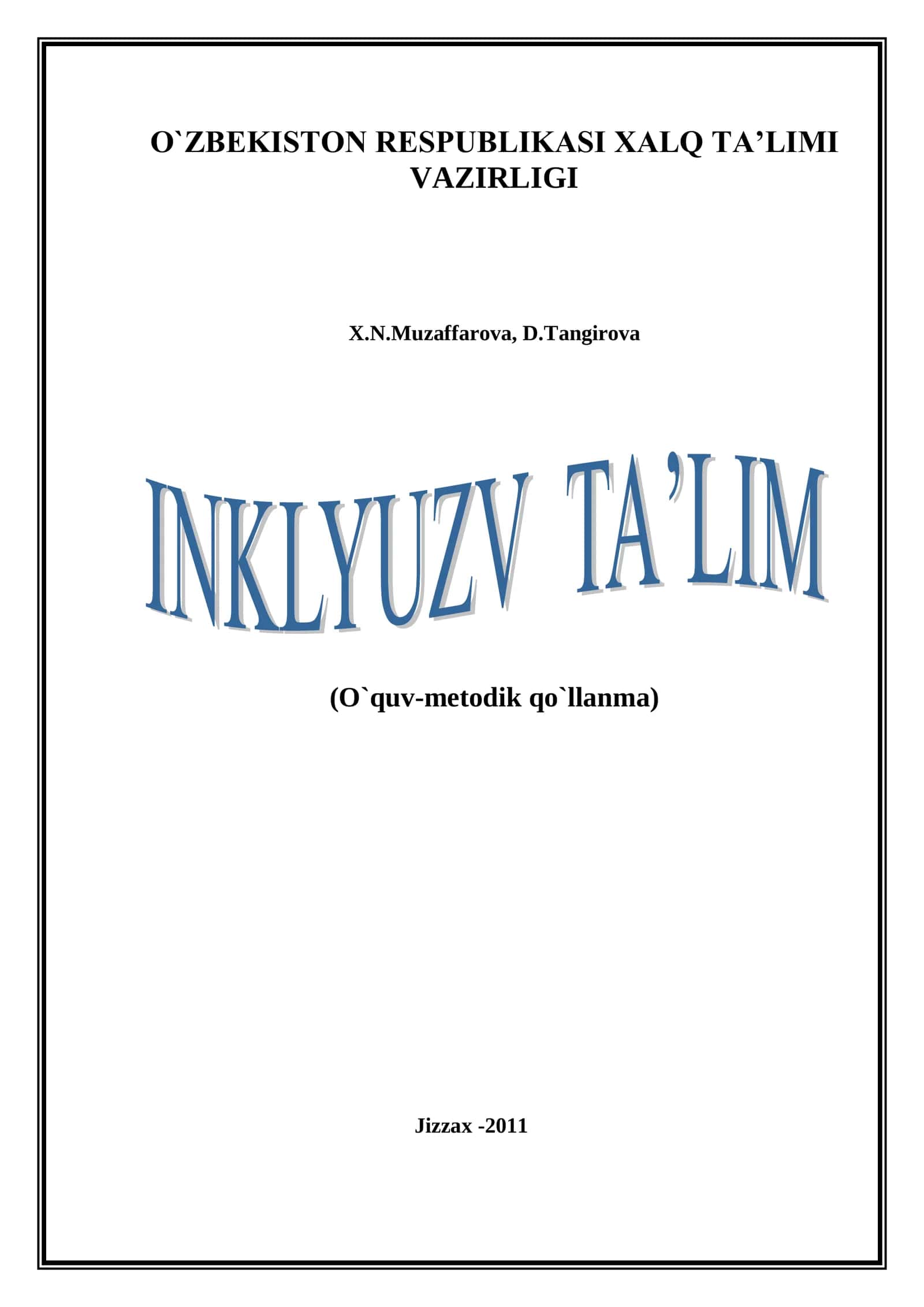 “Inklyuzv ta’lim” fani bo`yicha o`quv metodik qo`llanma 1
