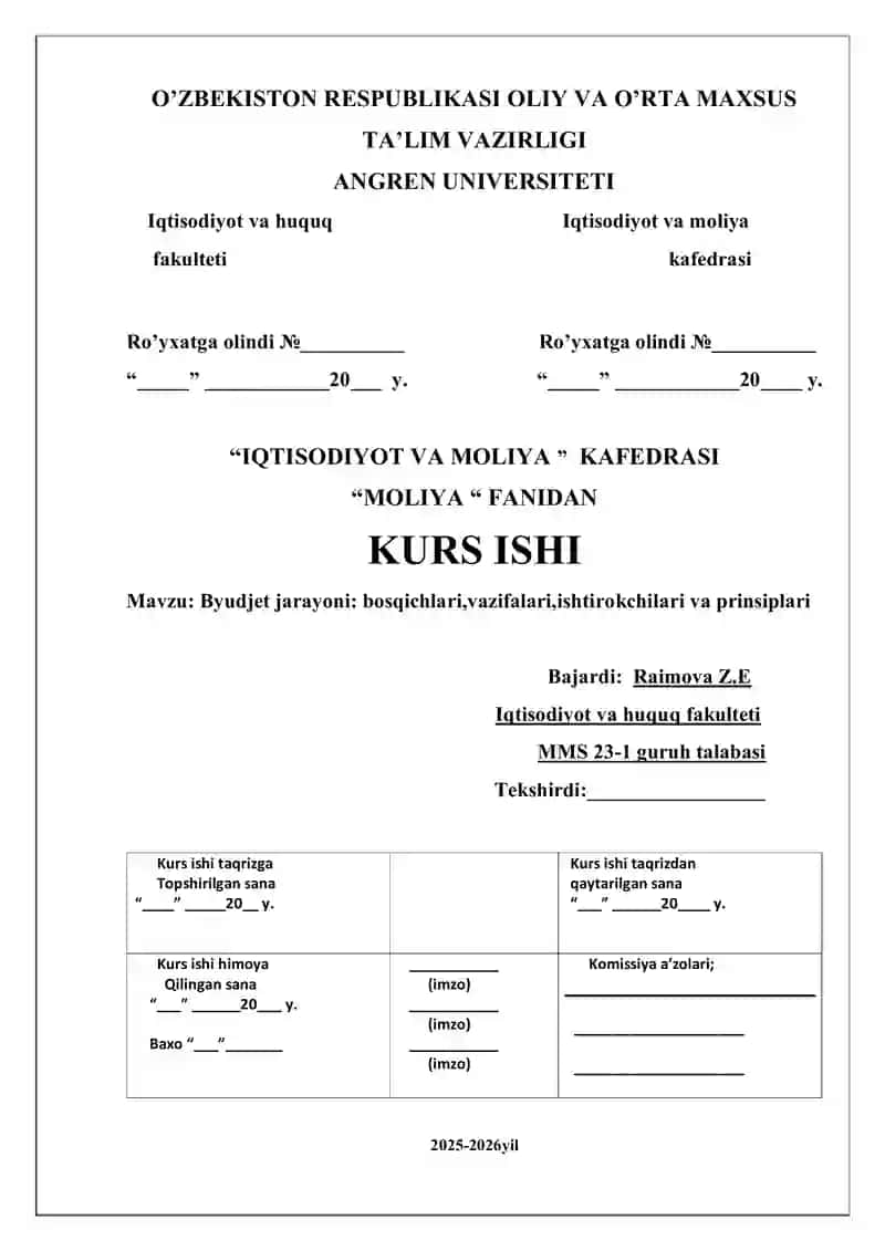 Byudjet jarayoni: bosqichlari,vazifalari,ishtirokchilari va prinsiplari