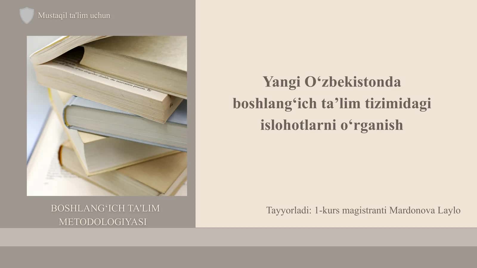 BOSHLANGʻICH TA'LIM METODOLOGIYASI 1
