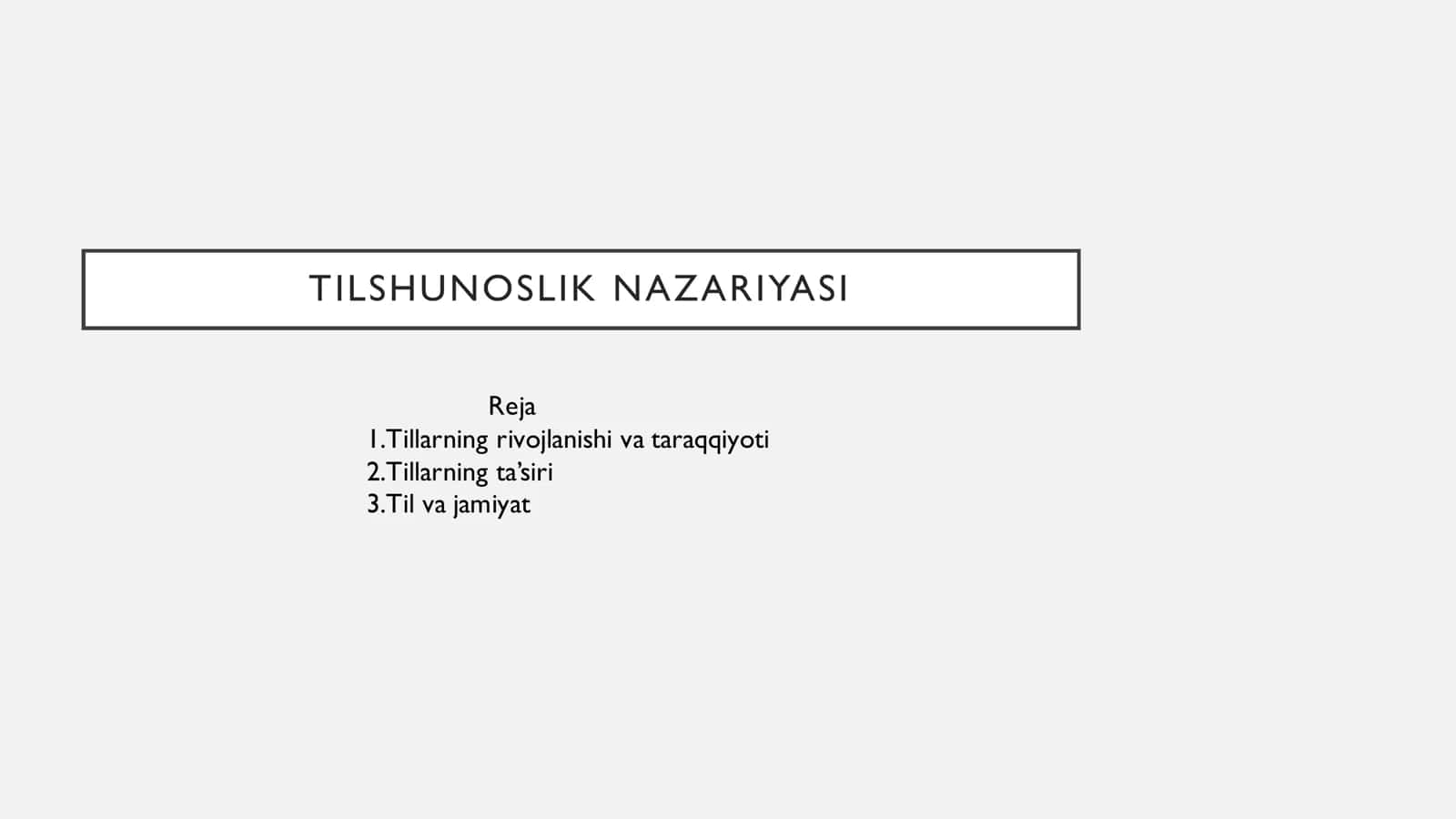 TILSHUNOSLIK NAZARIYASI 1