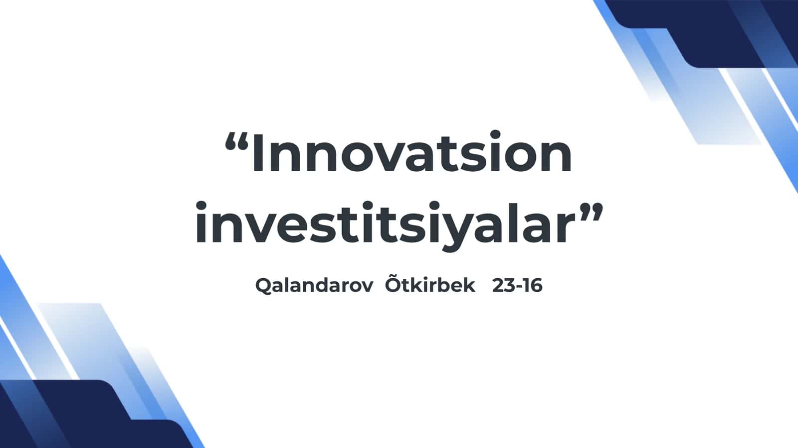 Innovatsion investitsiyalar 1