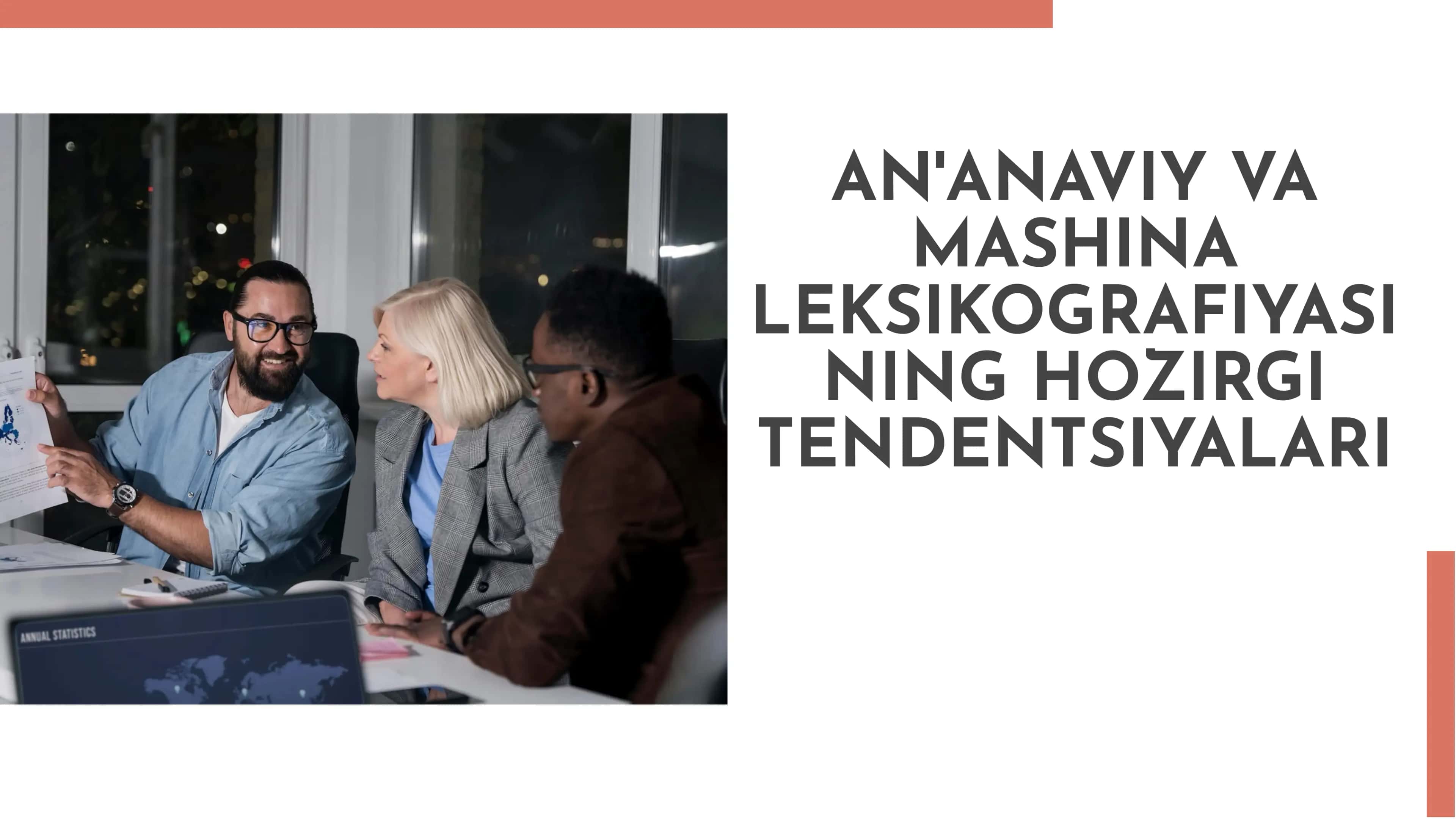 AN'ANAVIY VA MASHINA LEKSIKOGRAFIYASI NING HOZIRGI TENDENTSIYALARI 1