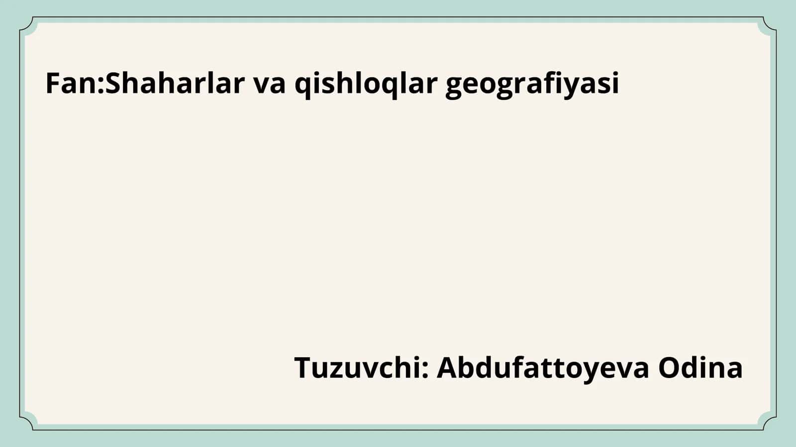 Shaharlar va qishloqlar geografiyasi 1