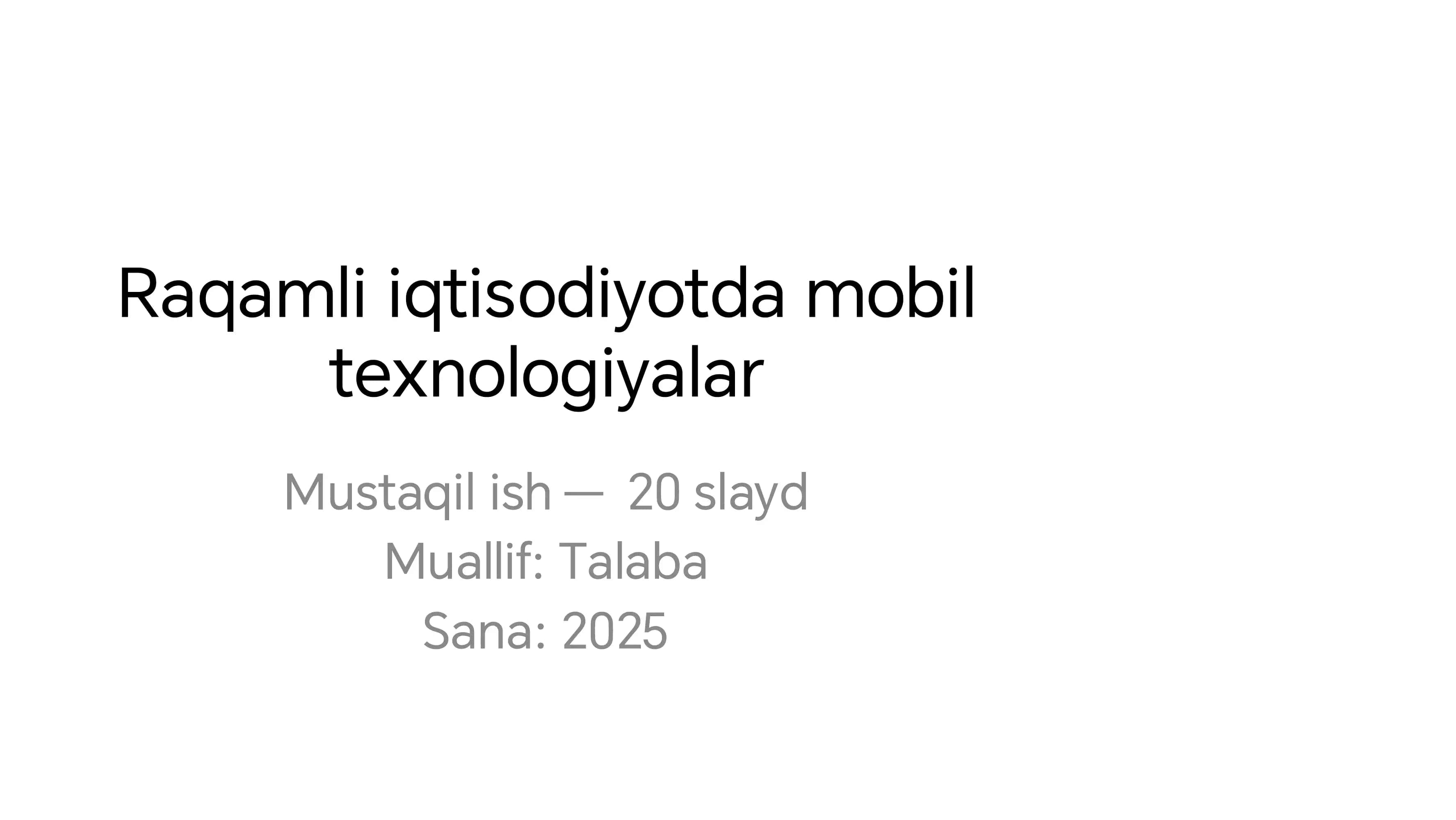 Raqamli iqtisodiyotda mobil texnologiyalar 1