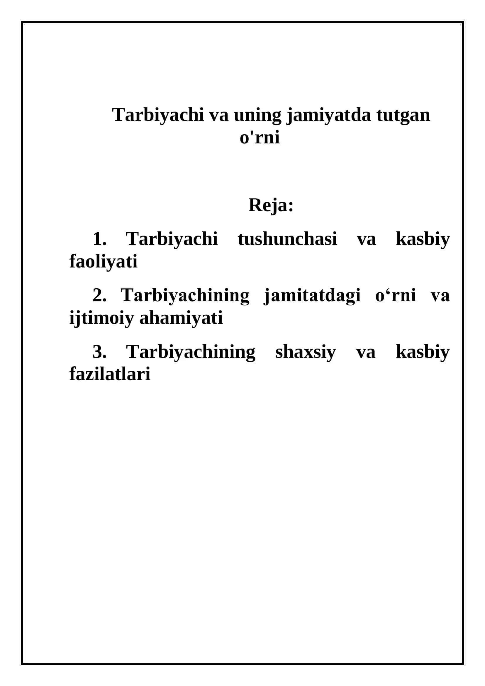 "Tarbiyachi va uning jamiyatda tutgan o'rni" mavzusida mustaqil ish 1