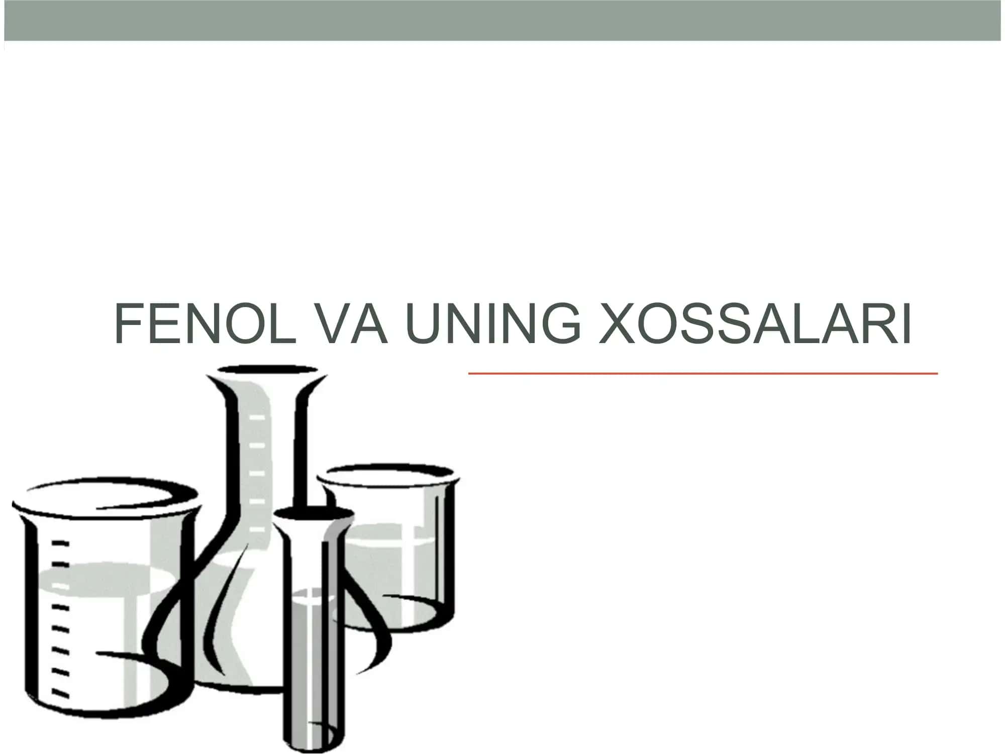Fenol va uning xossalari 1