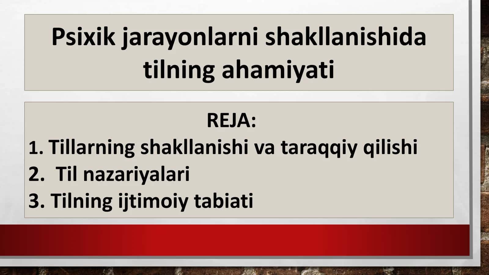 Psixik jarayonlarni shakllanishida tilning ahamiyati 1
