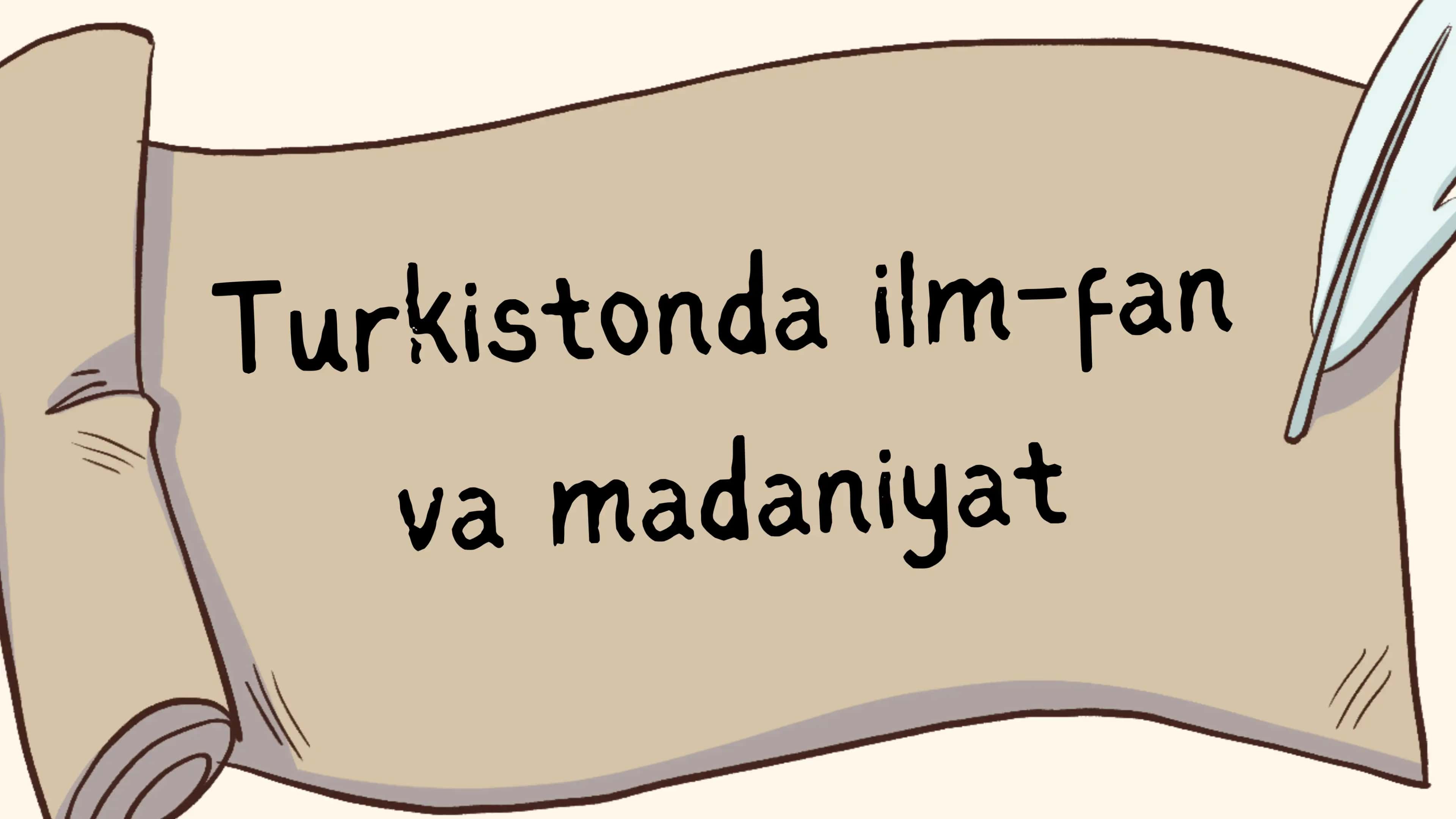 Turkistonda ilm-fan va madaniyat 1